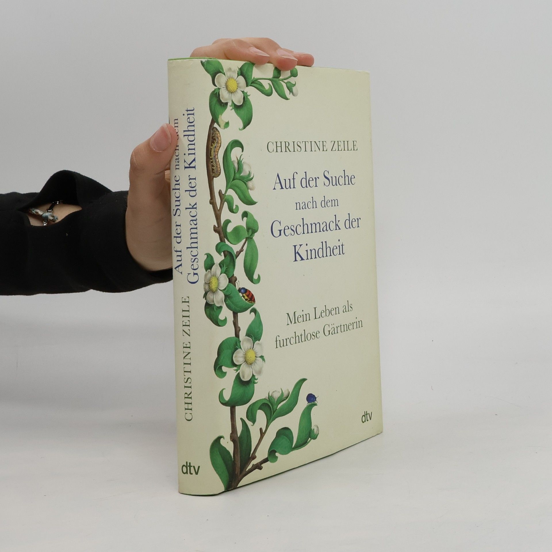 Christine Zeile Auf der Suche nach dem Geschmack der Kindheit