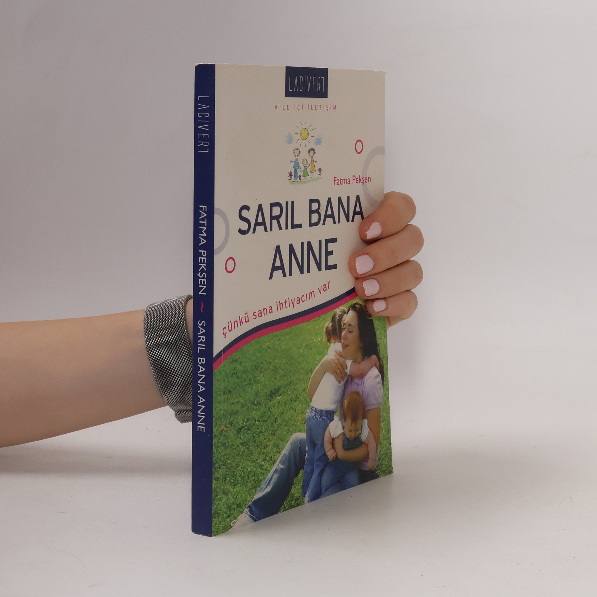 Fatma Peksen Sarıl Bana Anne