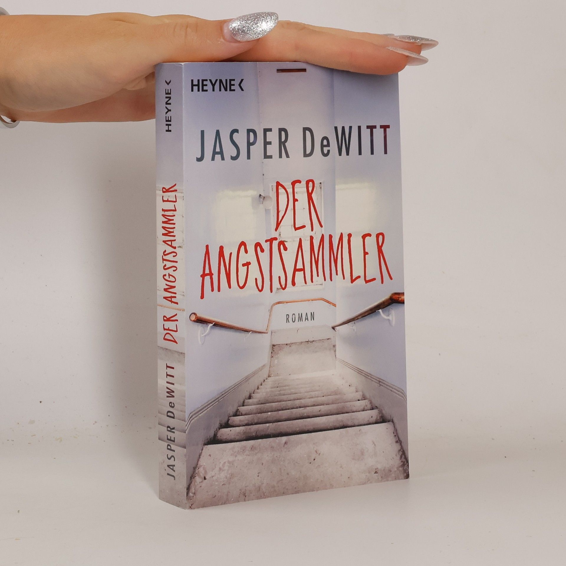 Jasper DeWitt Der Angstsammler