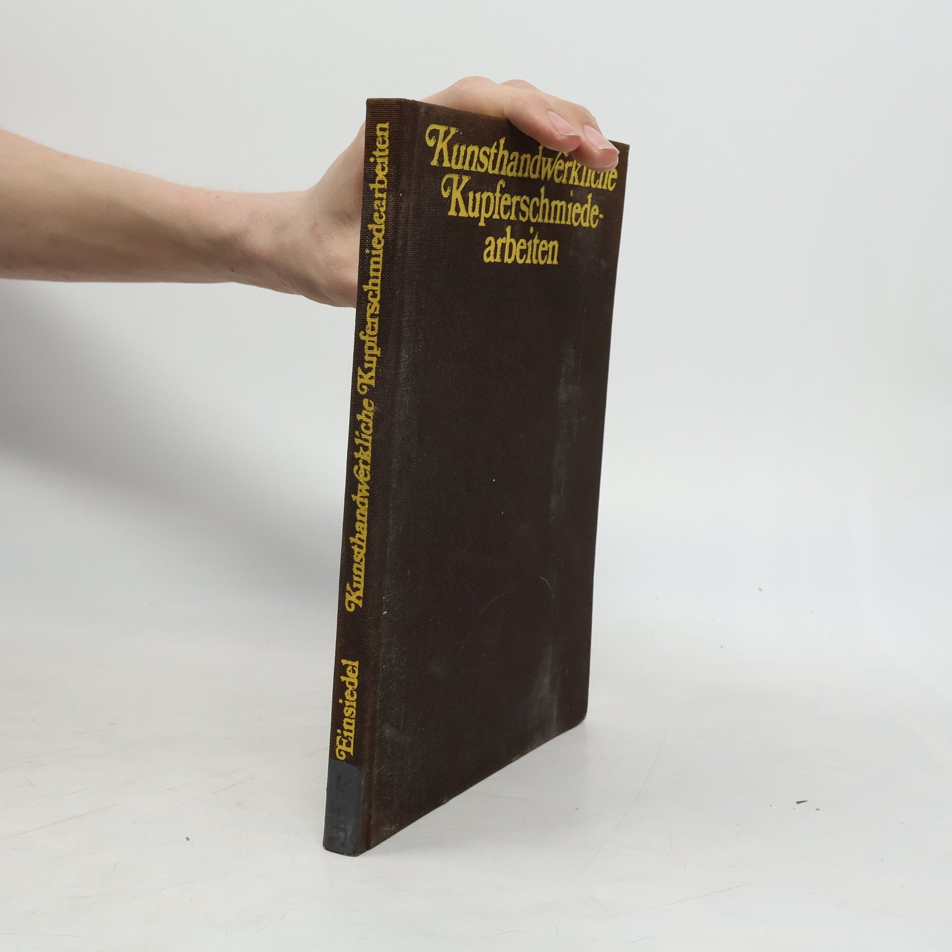 Rudolf Einsiedel Kunsthandwerkliche Kupferschmiedearbeiten
