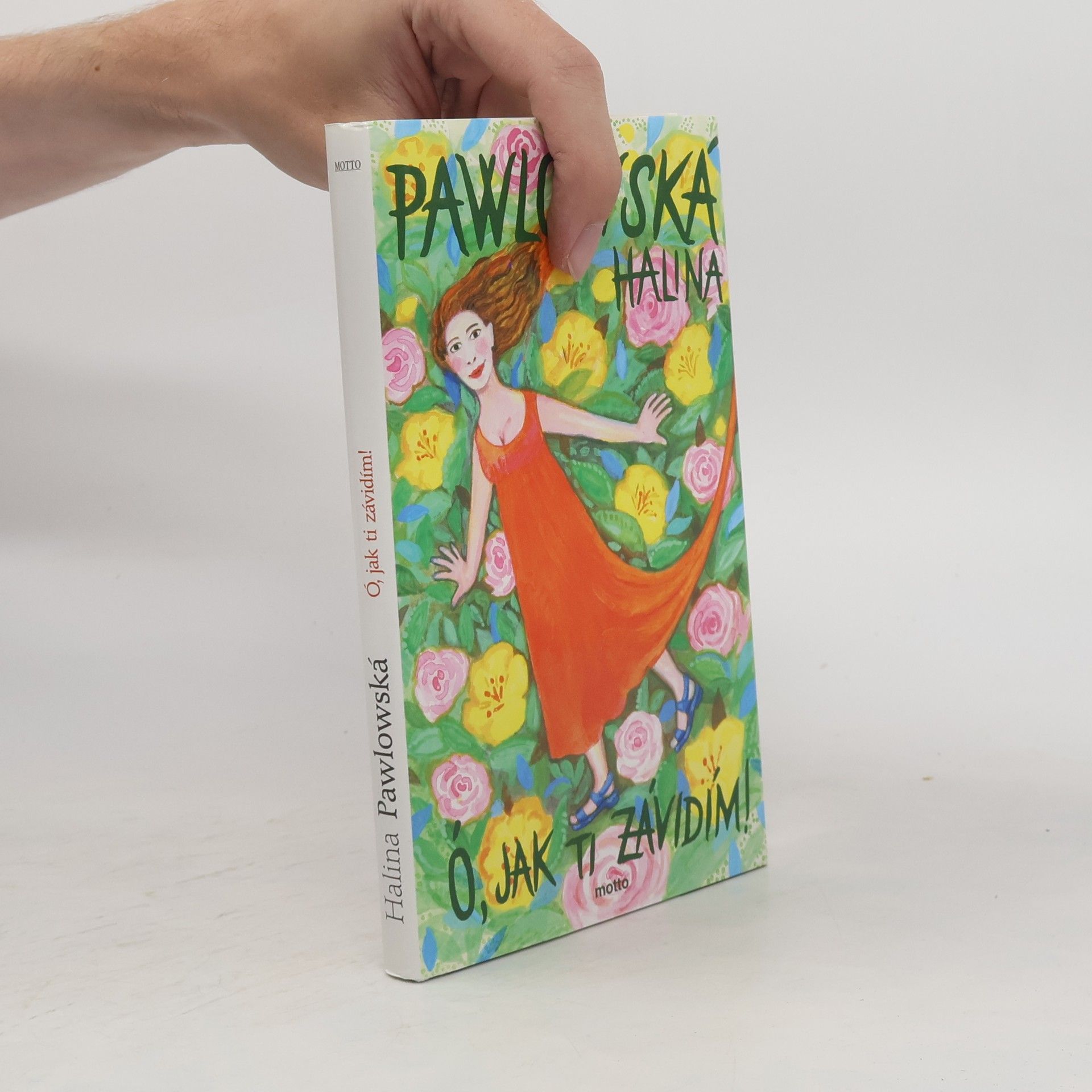Halina Pawlowská Ó, jak ti závidím!