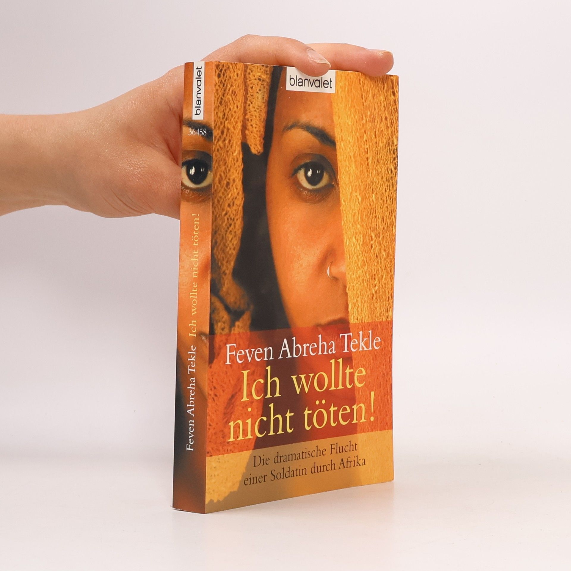 Feven Abreha Tekle Ich wollte nicht töten!