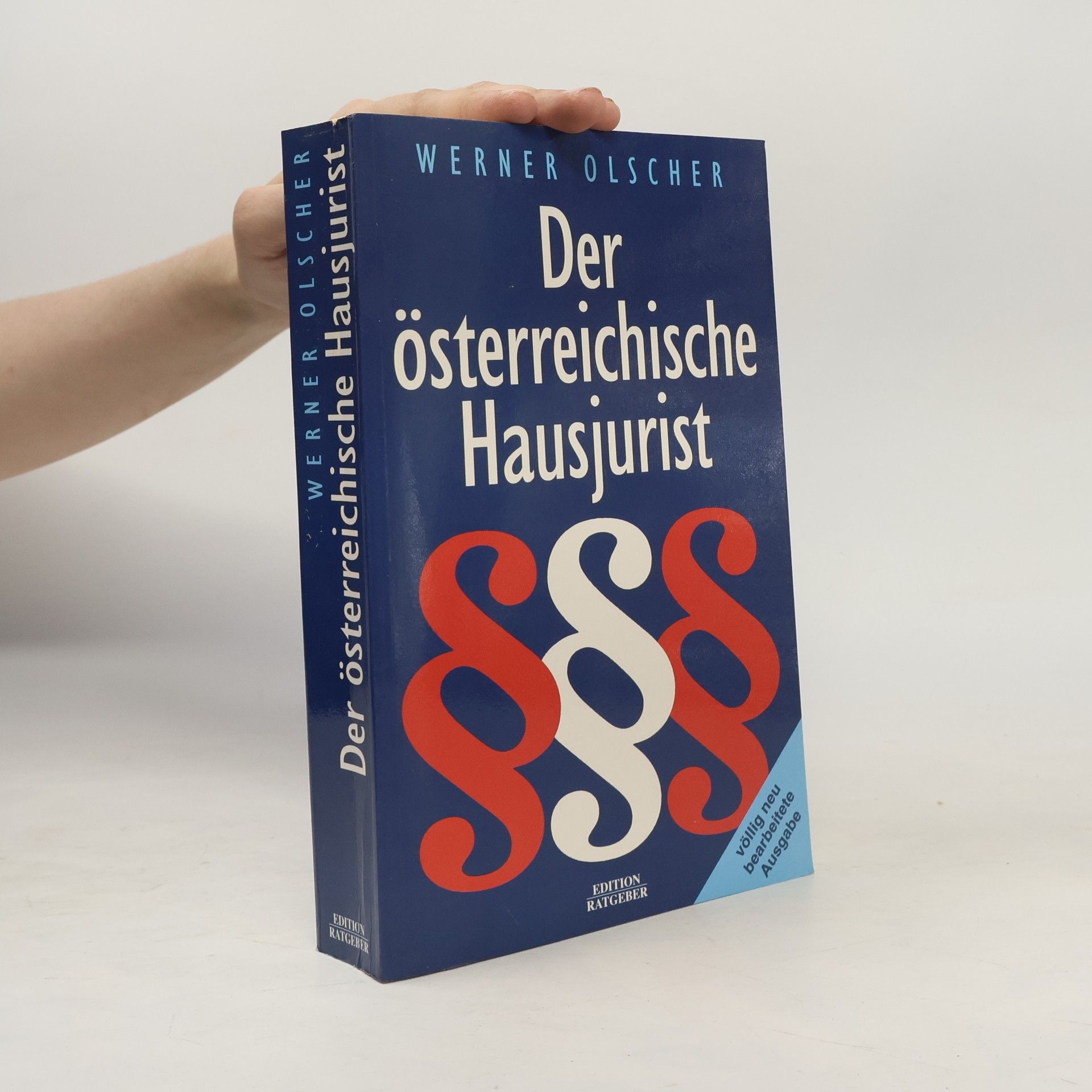 Werner Olscher Der österreichische Hausjurist