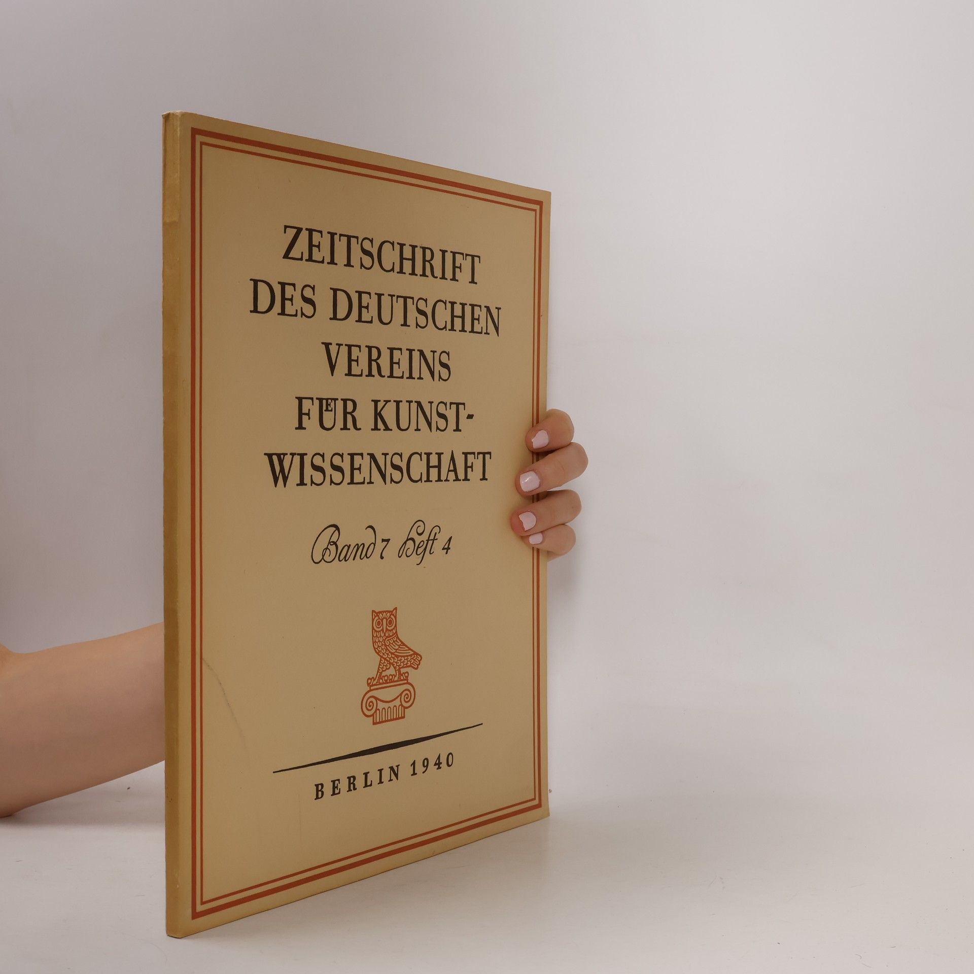 Autorenkollektiv Zeitschrift des Deutschen Vereins für Kunstwissenschaft Band 7, Heft 4