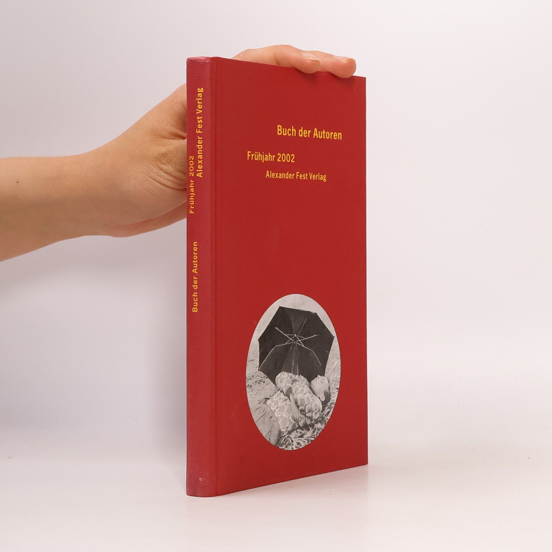 Autorenkollektiv Buch der Autoren Frühjahr 2002