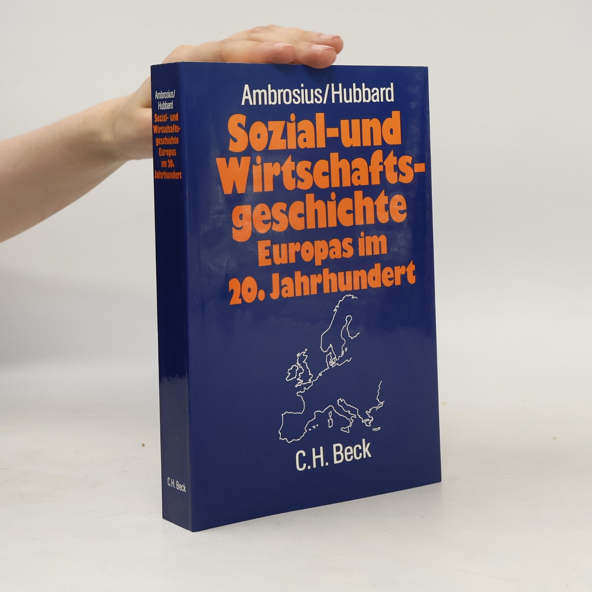 William H. Hubbard Sozial- und Wirtschaftsgeschichte Europas im 20. Jahrhundert