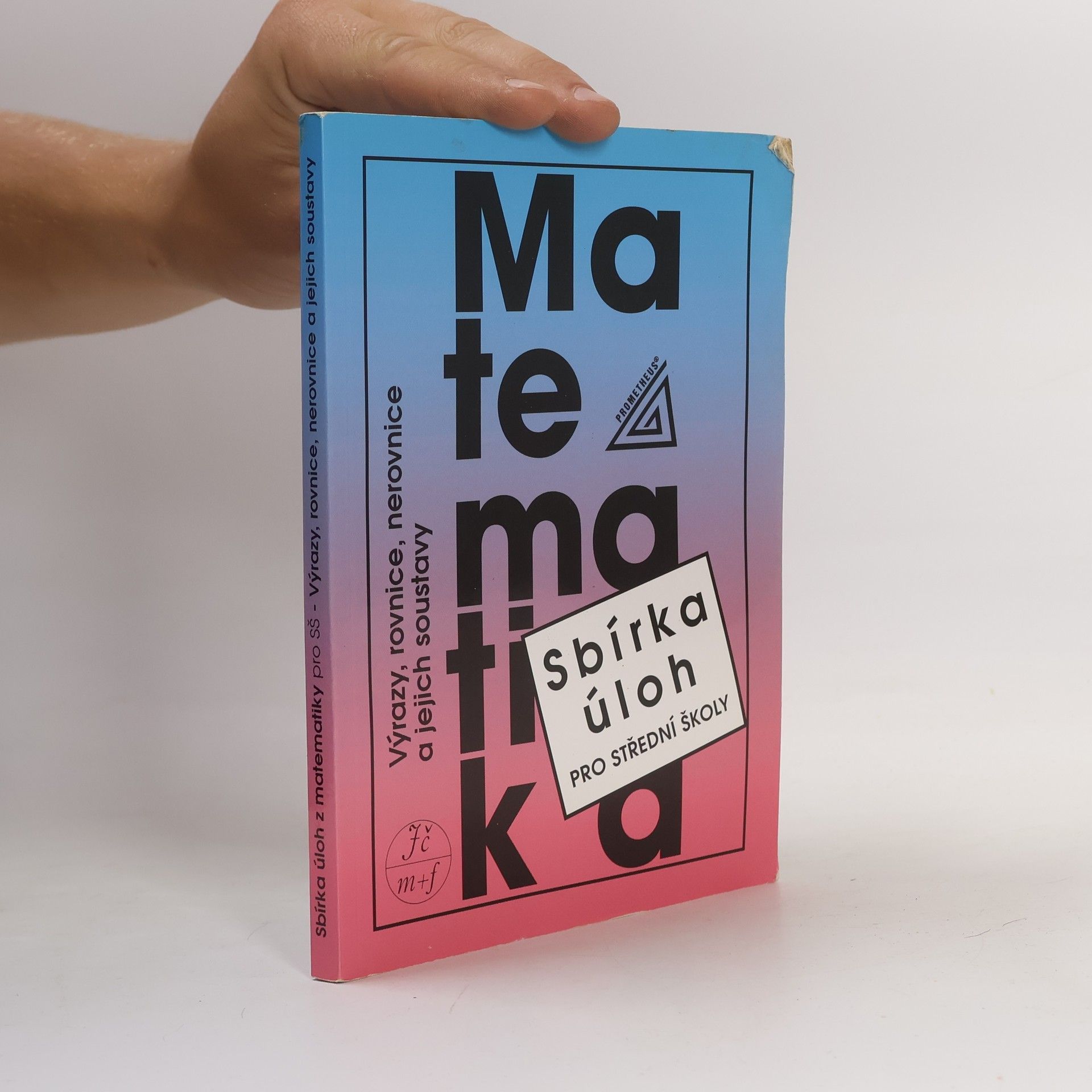 František Janeček Sbírka úloh z matematiky pro střední školy