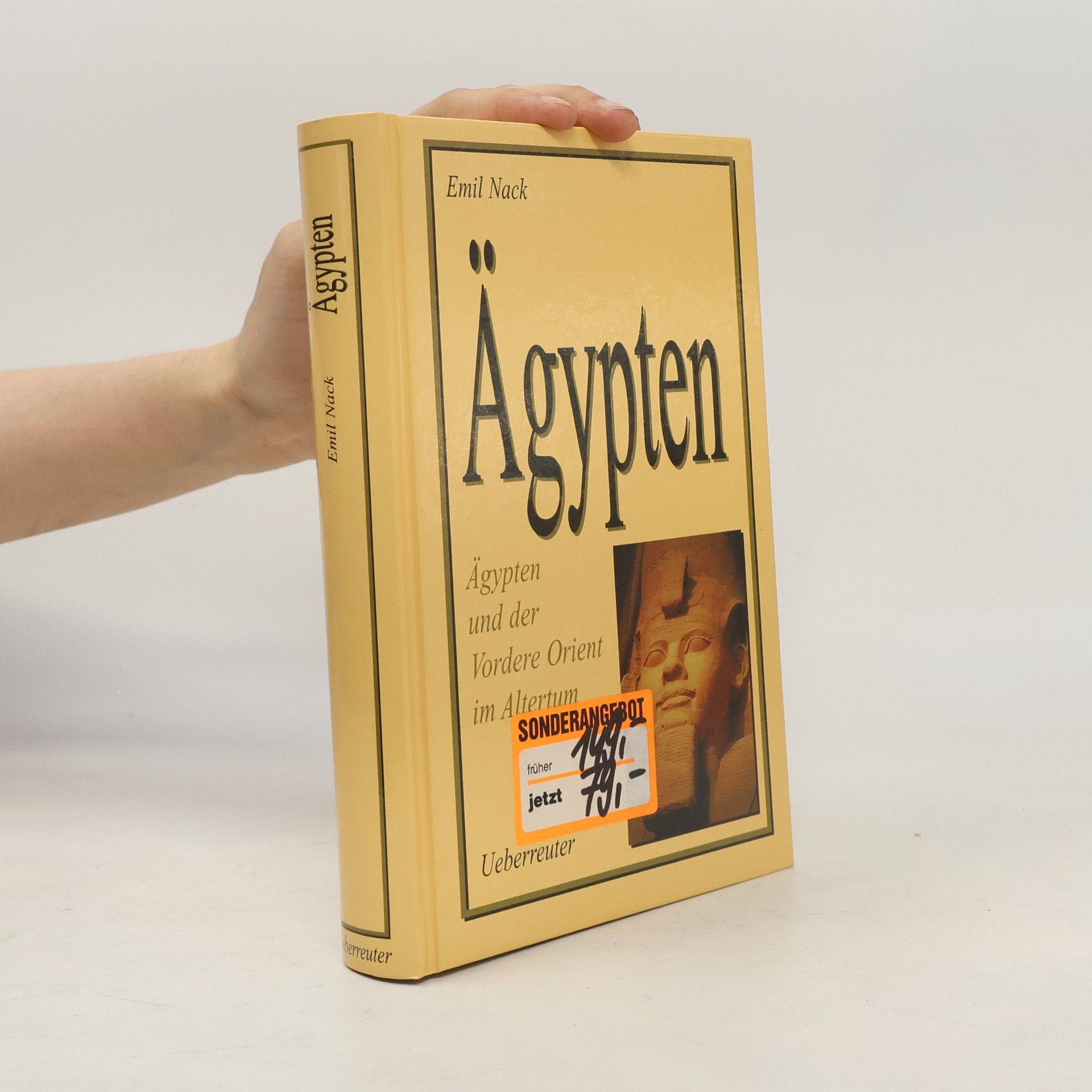 Emil Nack Ägypten und der Vordere Orient im Altertum