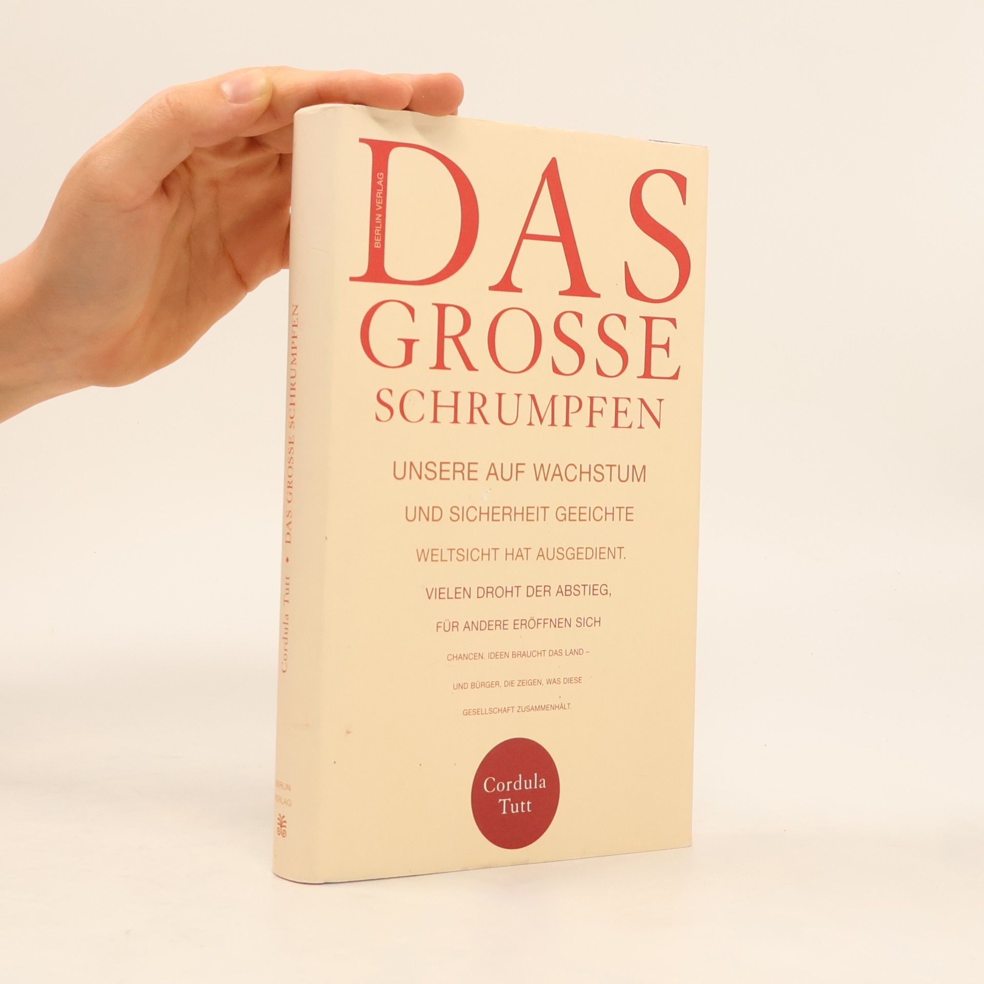 Cordula Tutt Das große Schrumpfen