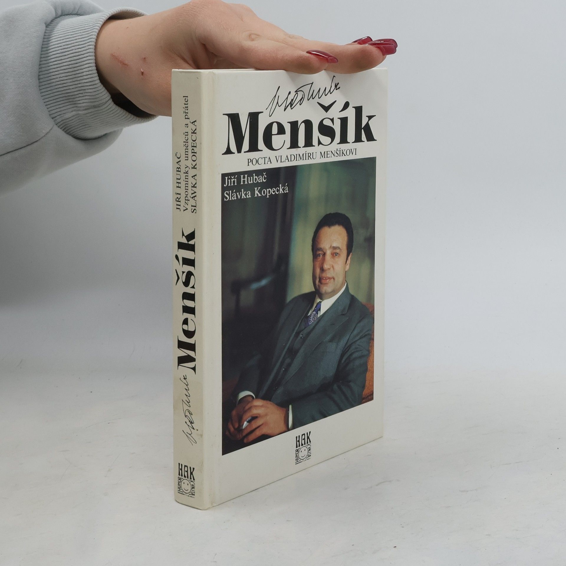 Slávka Kopecká Vladimír Menšík. Pocta Vladimíru Menšíkovi