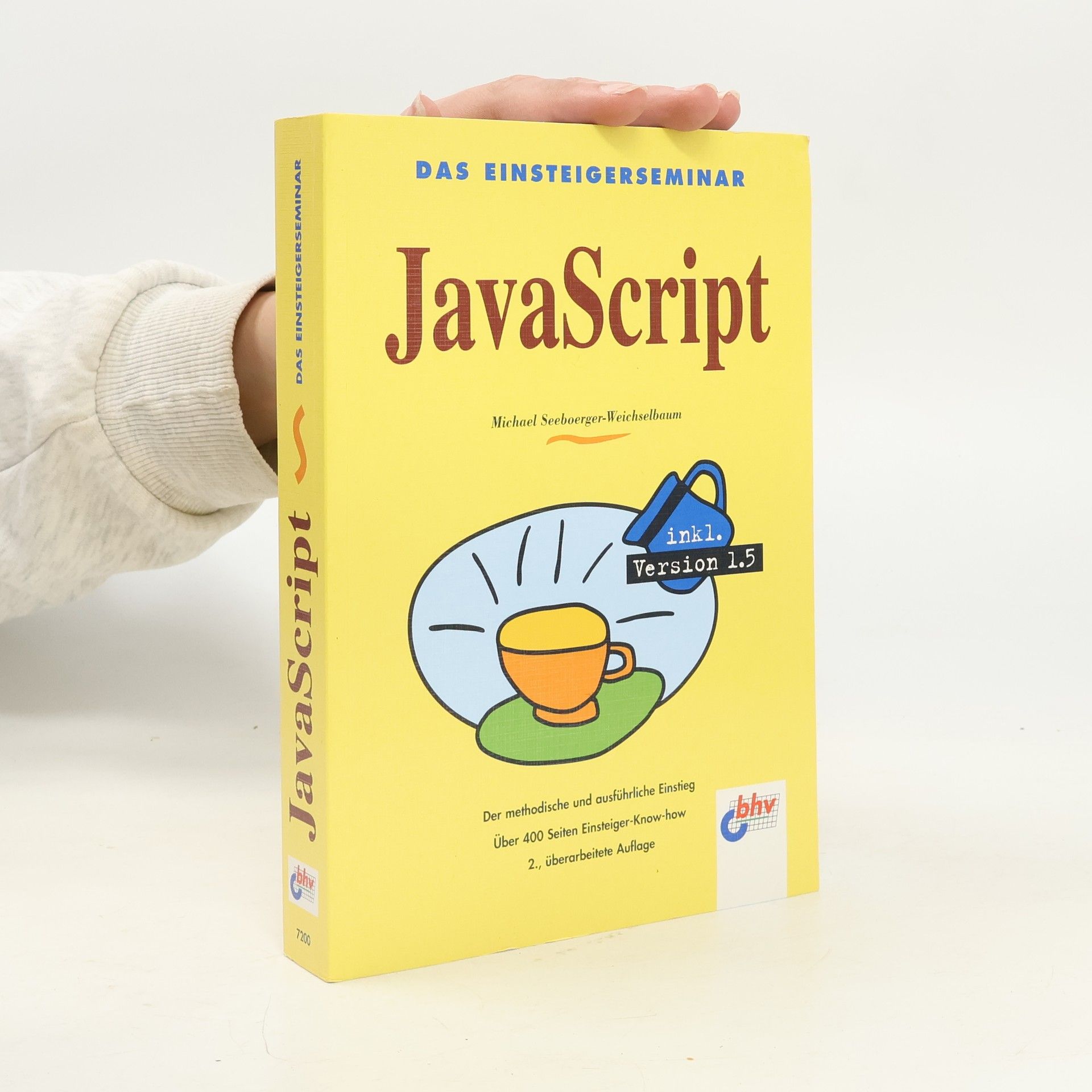 Michael Seeboerger Weichselbaum Das Einsteigerseminar JavaScript