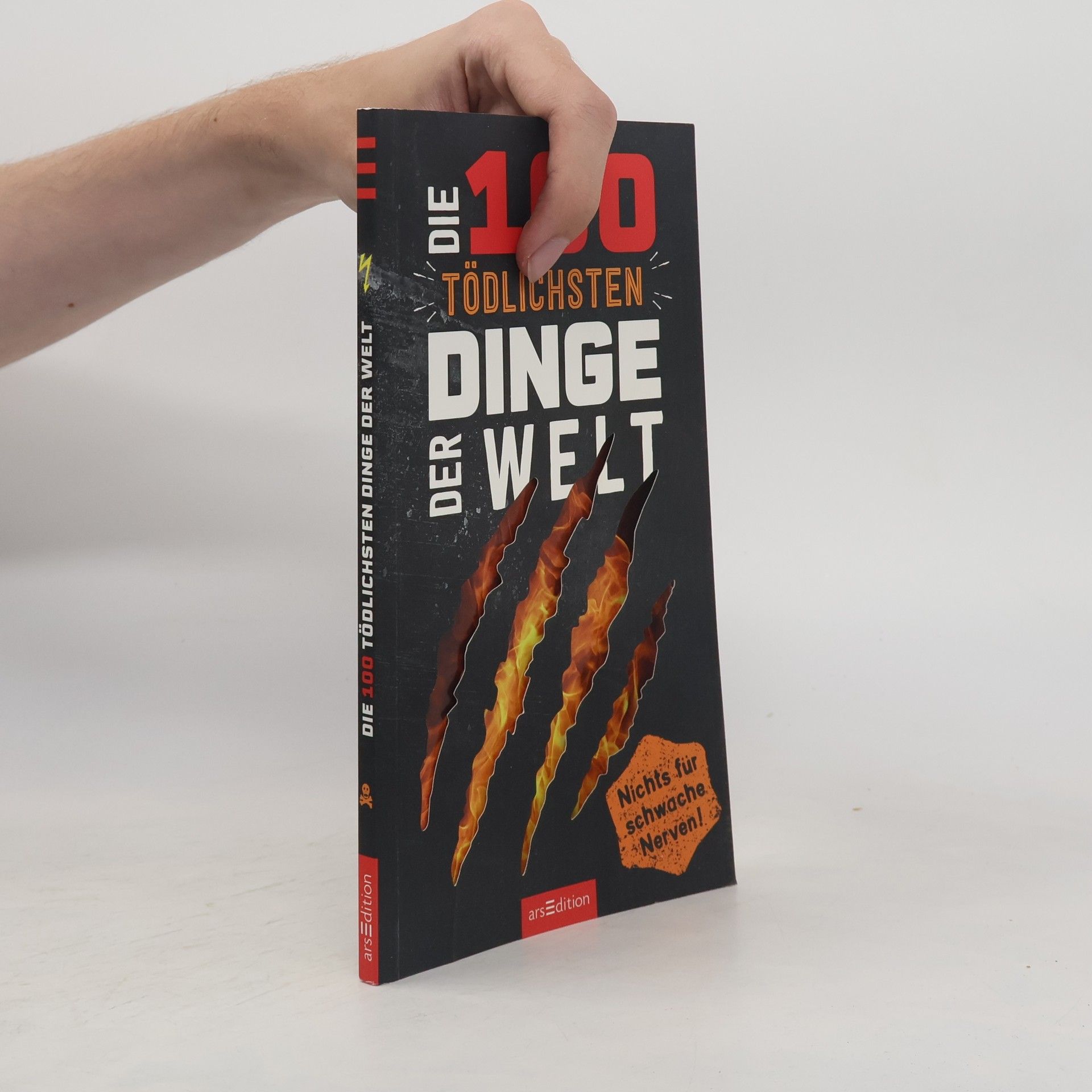 Anna Claybourne Die 100 tödlichsten Dinge der Welt