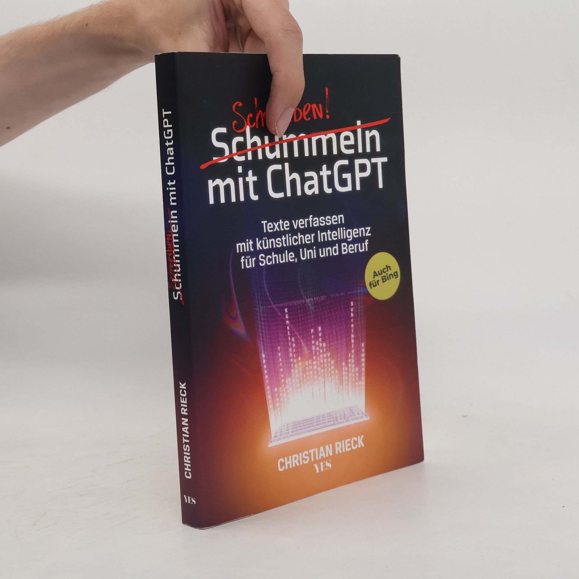 Christian Rieck Schummeln [durchgestrichen] Schreiben! mit ChatGPT