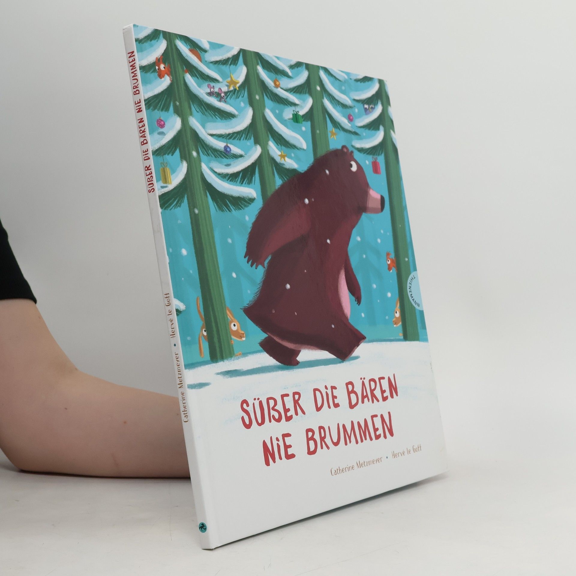 Catherine Metzmeyer Süßer die Bären nie brummen