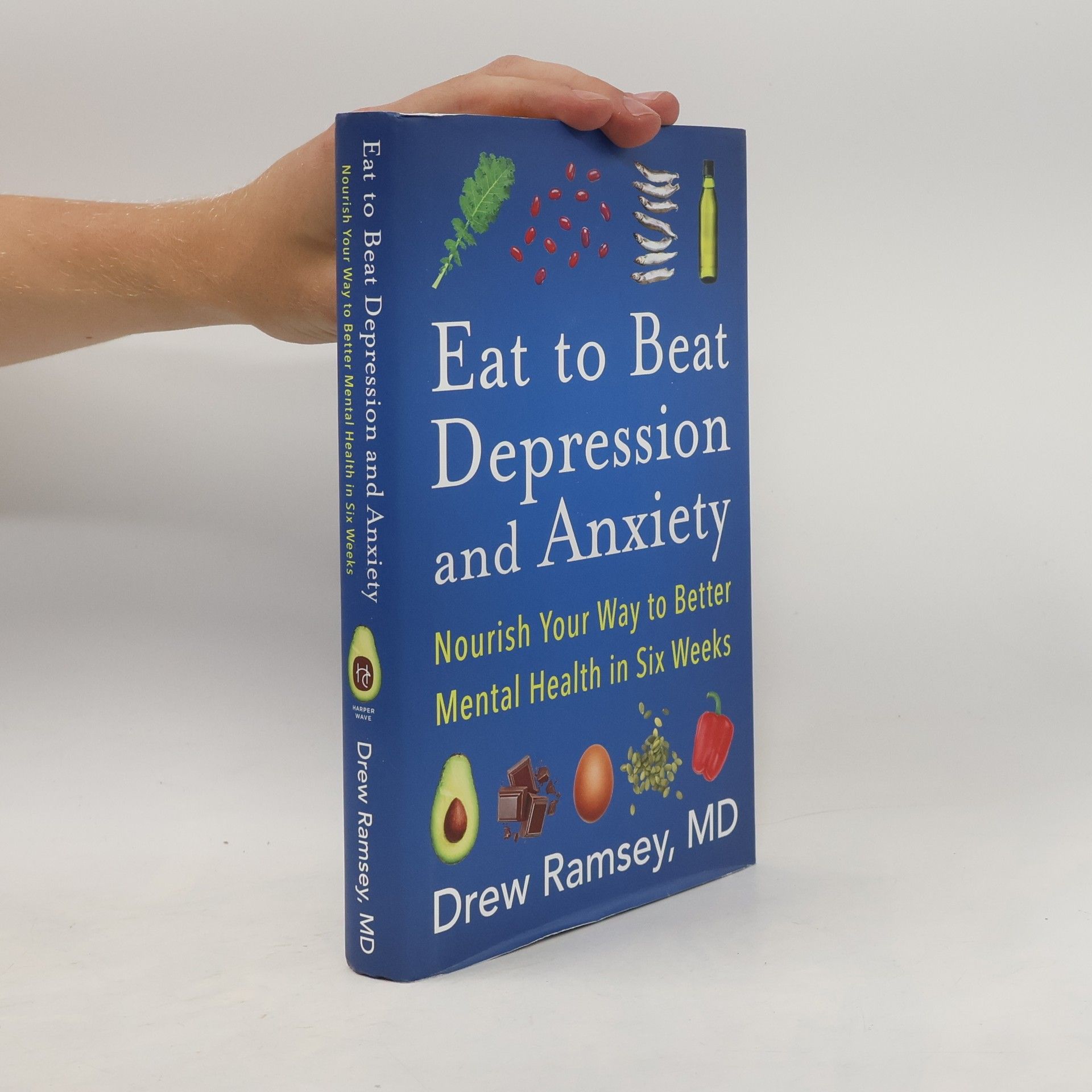 Drew Ramsey Eat to Beat Depression and Anxiety