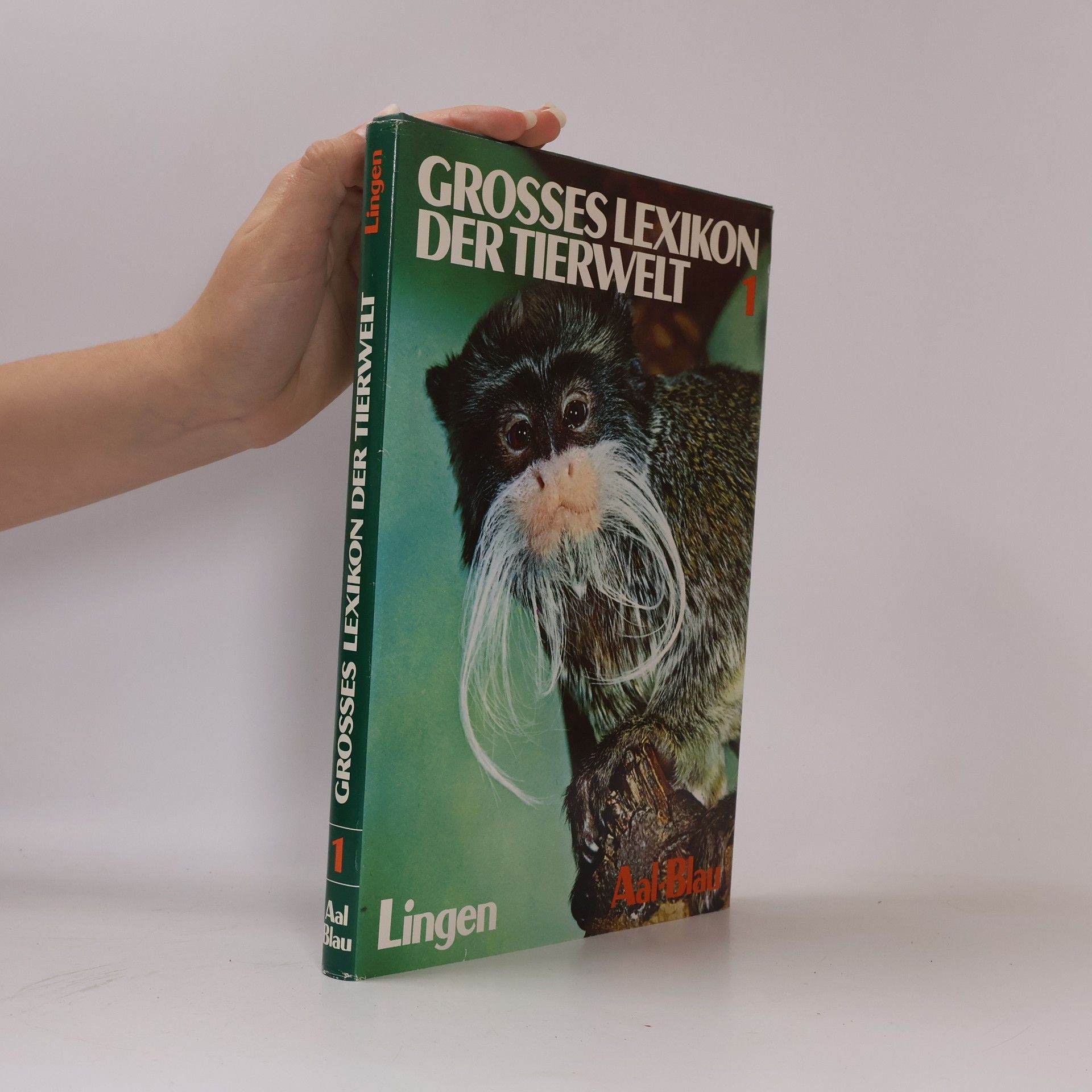 Autorenkollektiv Grosses Lexikon der Tierwelt 1. Aal-Blau