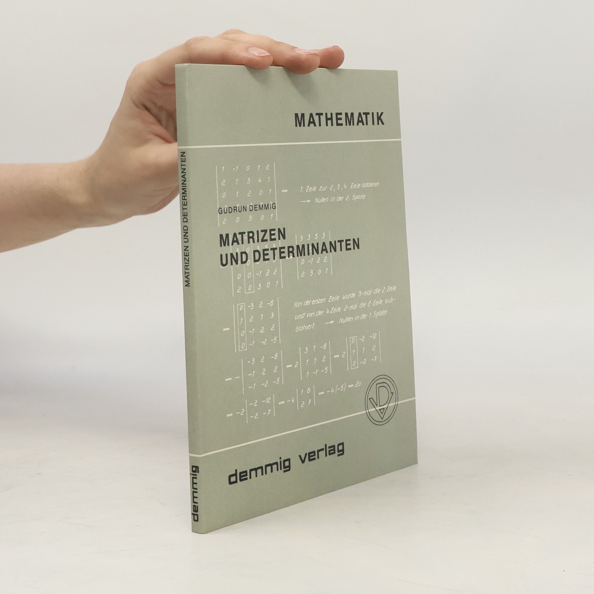 Gudrun Demmig Matrizen und Determinanten