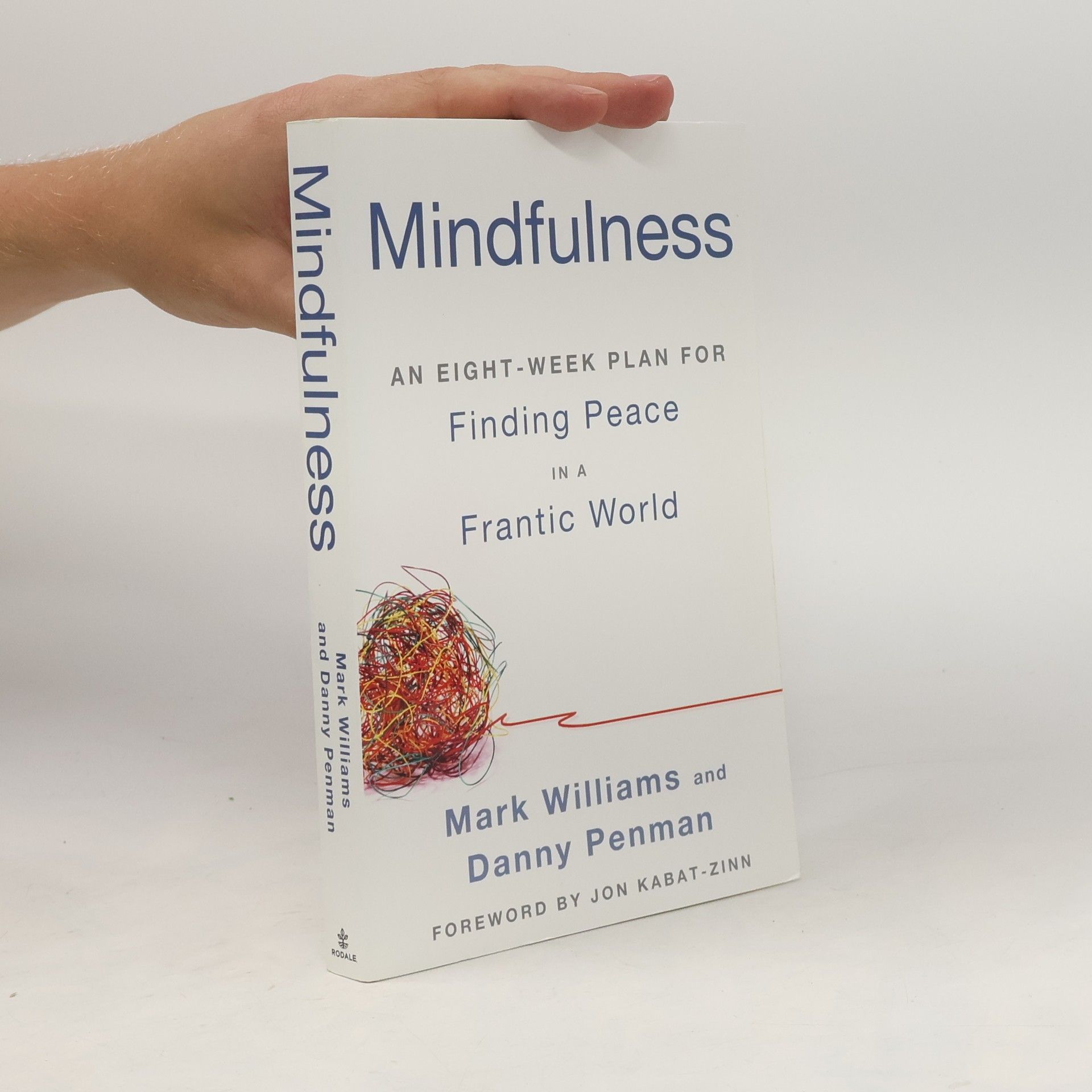 Daniel Penman Mindfulness : an eight-week plan for finding peace in a frantic world