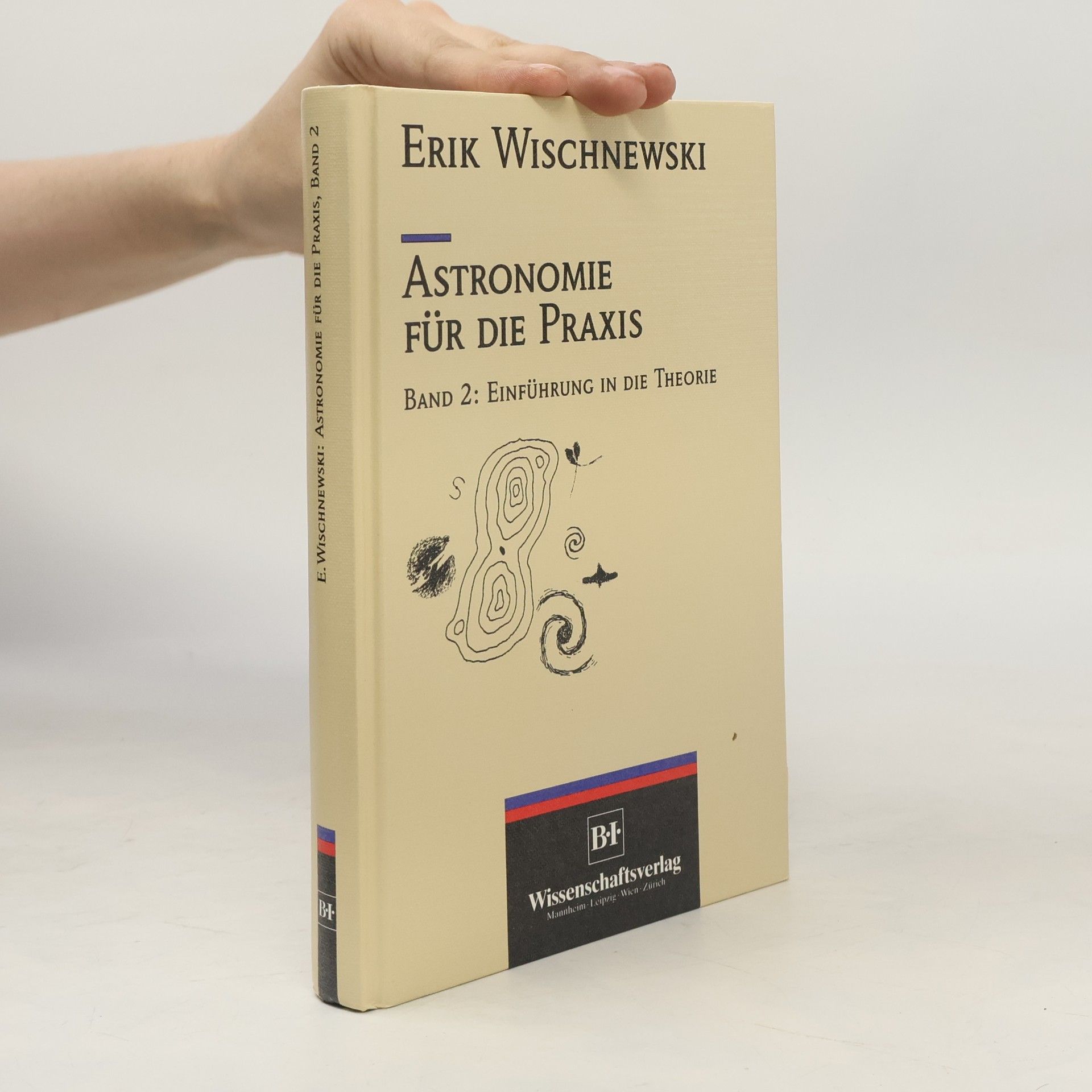 Astronomie für die Praxis: Einführung in die Theorie