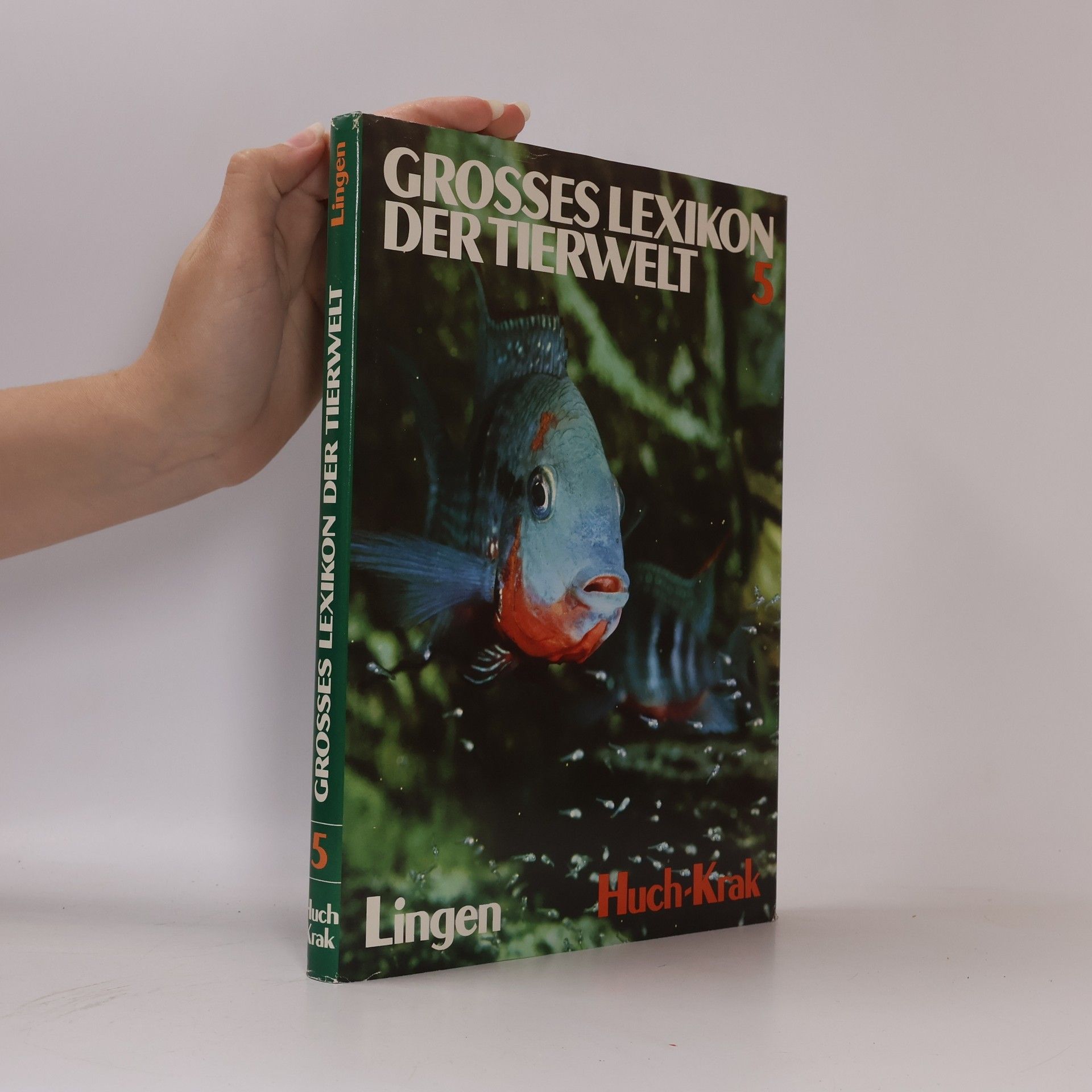 Collectif d'auteurs Grosses Lexikon der Tierwelt 5. Huch-Krak