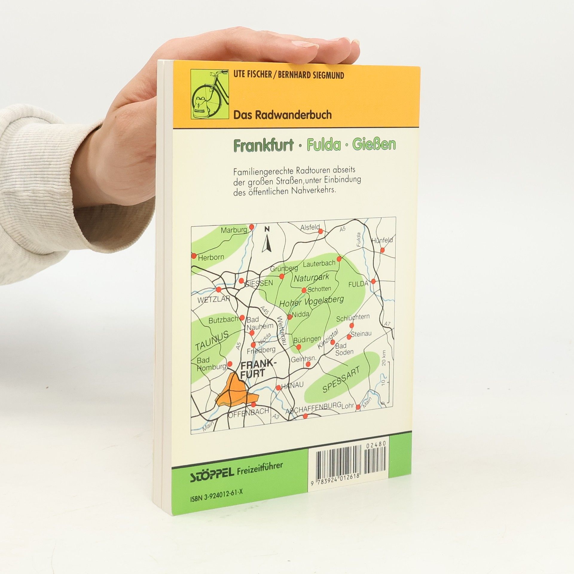 Ute Fischer Das Radwanderbuch zwischen Frankfurt, Fulda, Giessen