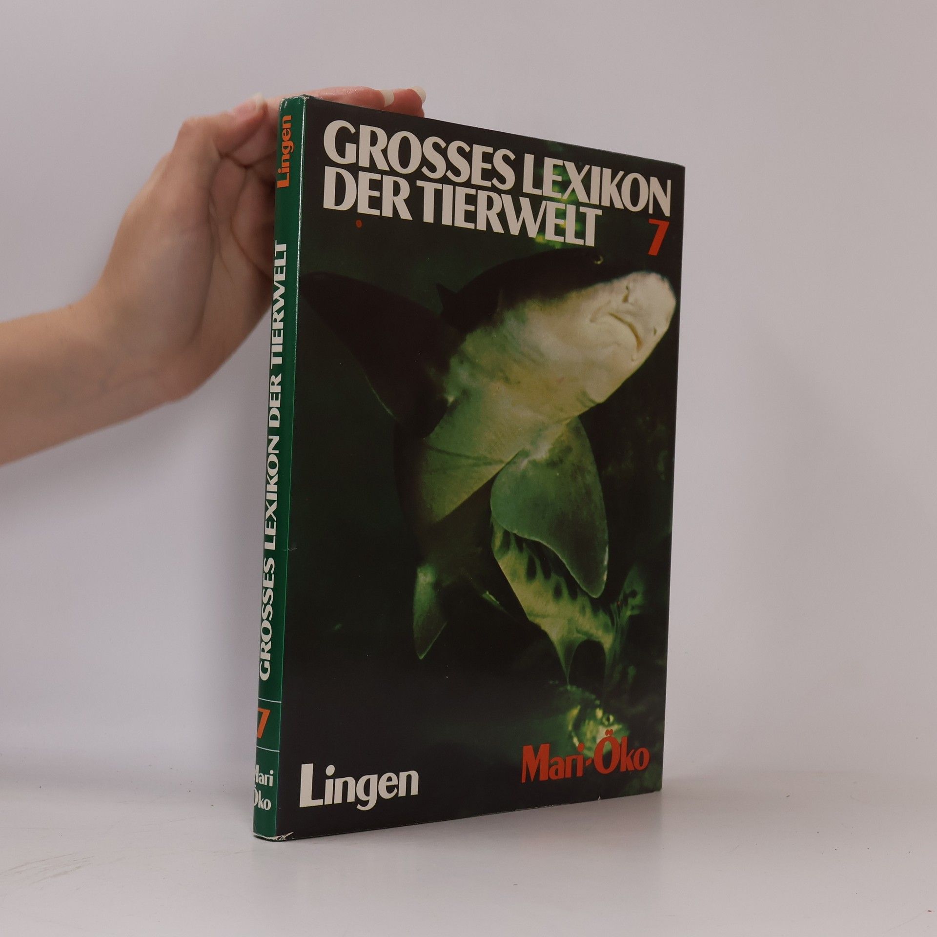 Autorenkollektiv Grosses Lexikon der Tierwelt 7