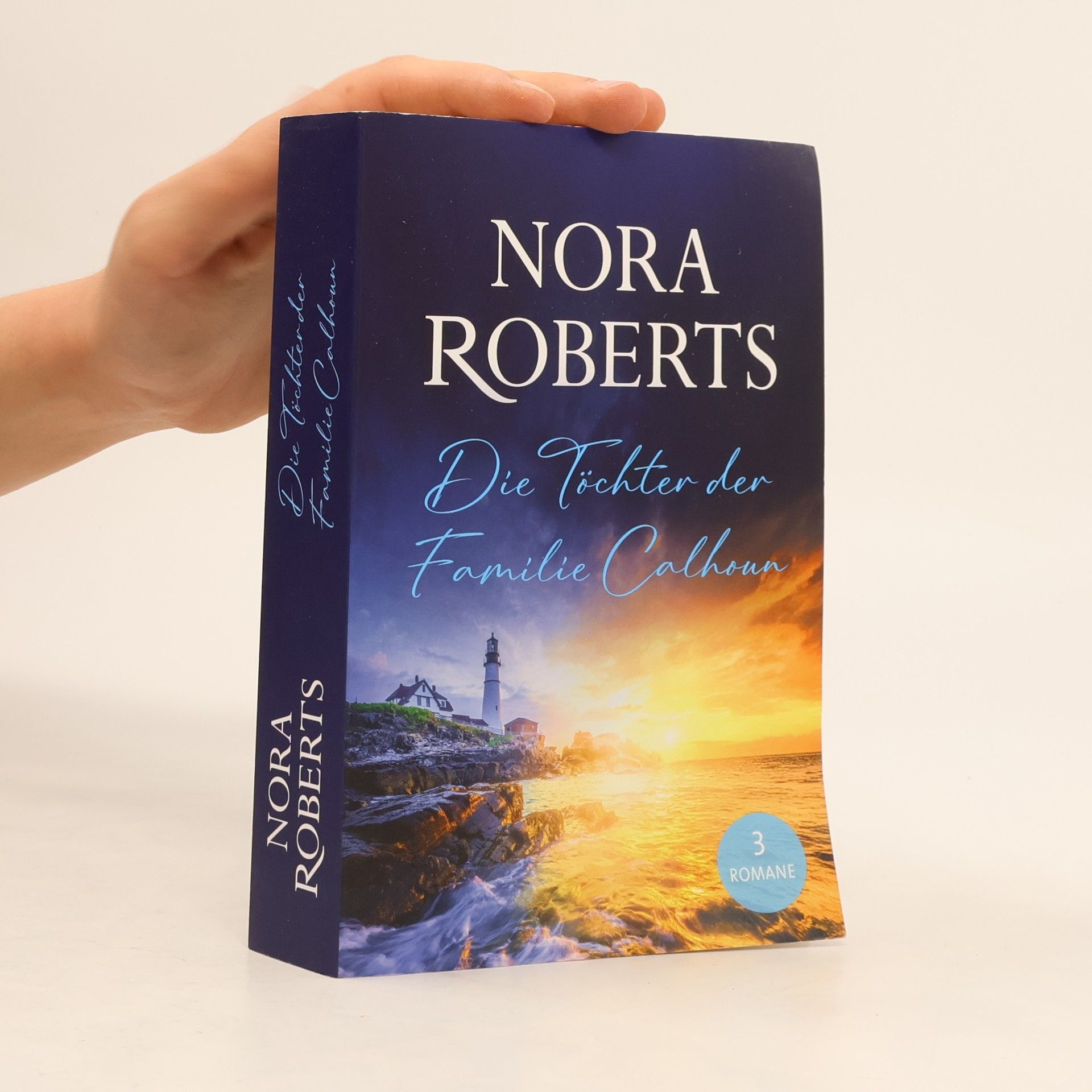 Nora Roberts Die Töchter der Familie Calhoun