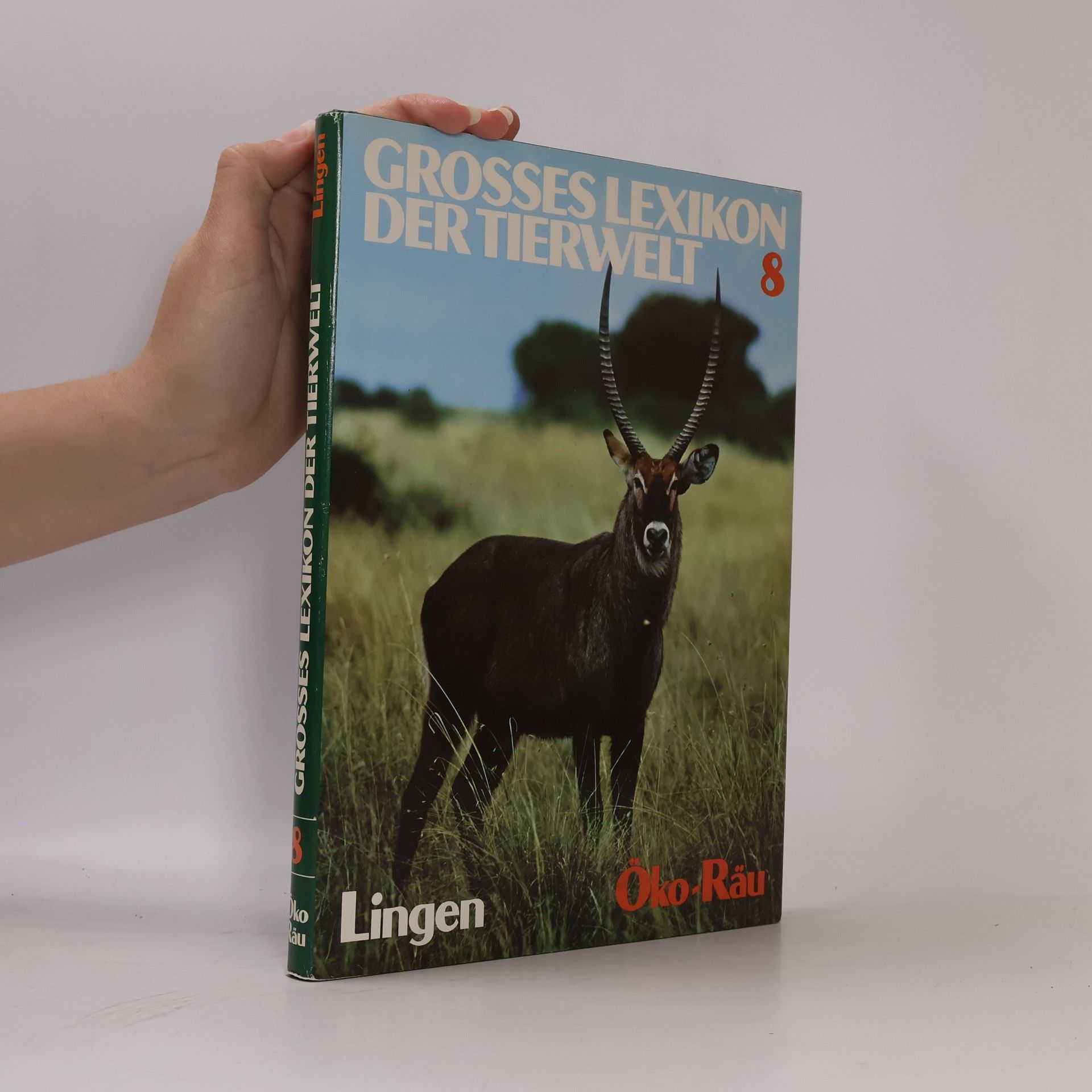 Various authors Das grosses Lexikon der Tierwelt 8. Öko-Räu