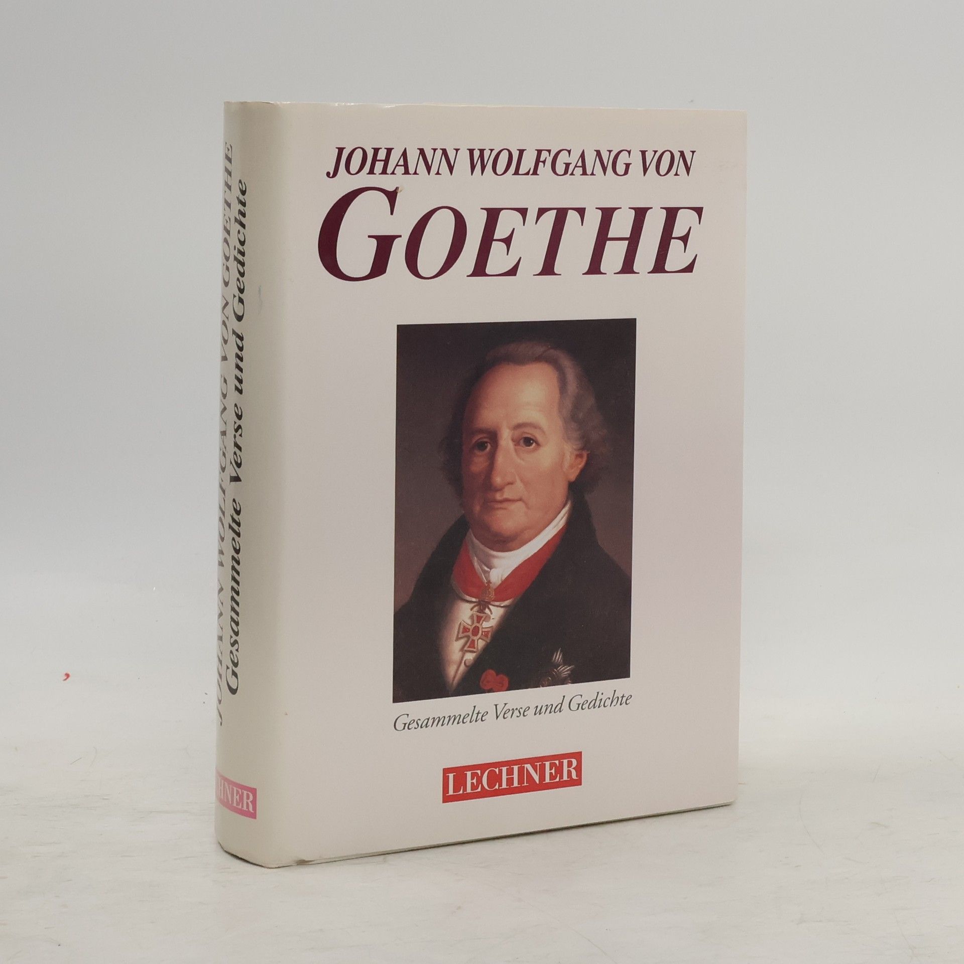 Johann Wolfgang von Goethe Gesammelte Gedichte