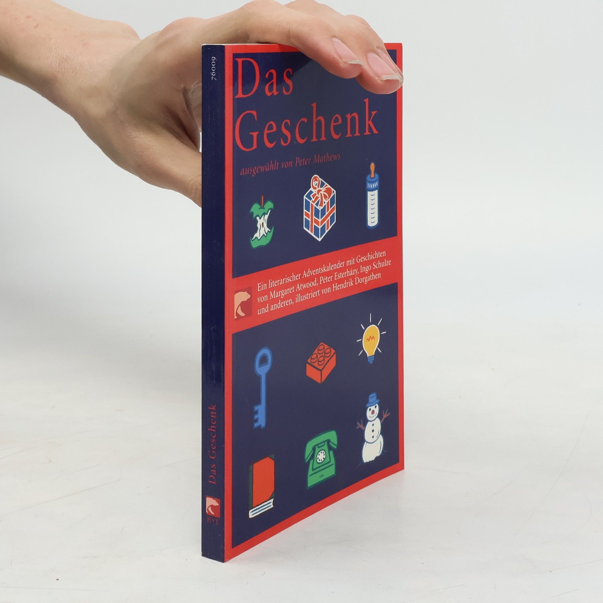 Das Geschenk : ein literarischer Adventskalender mit Geschichten