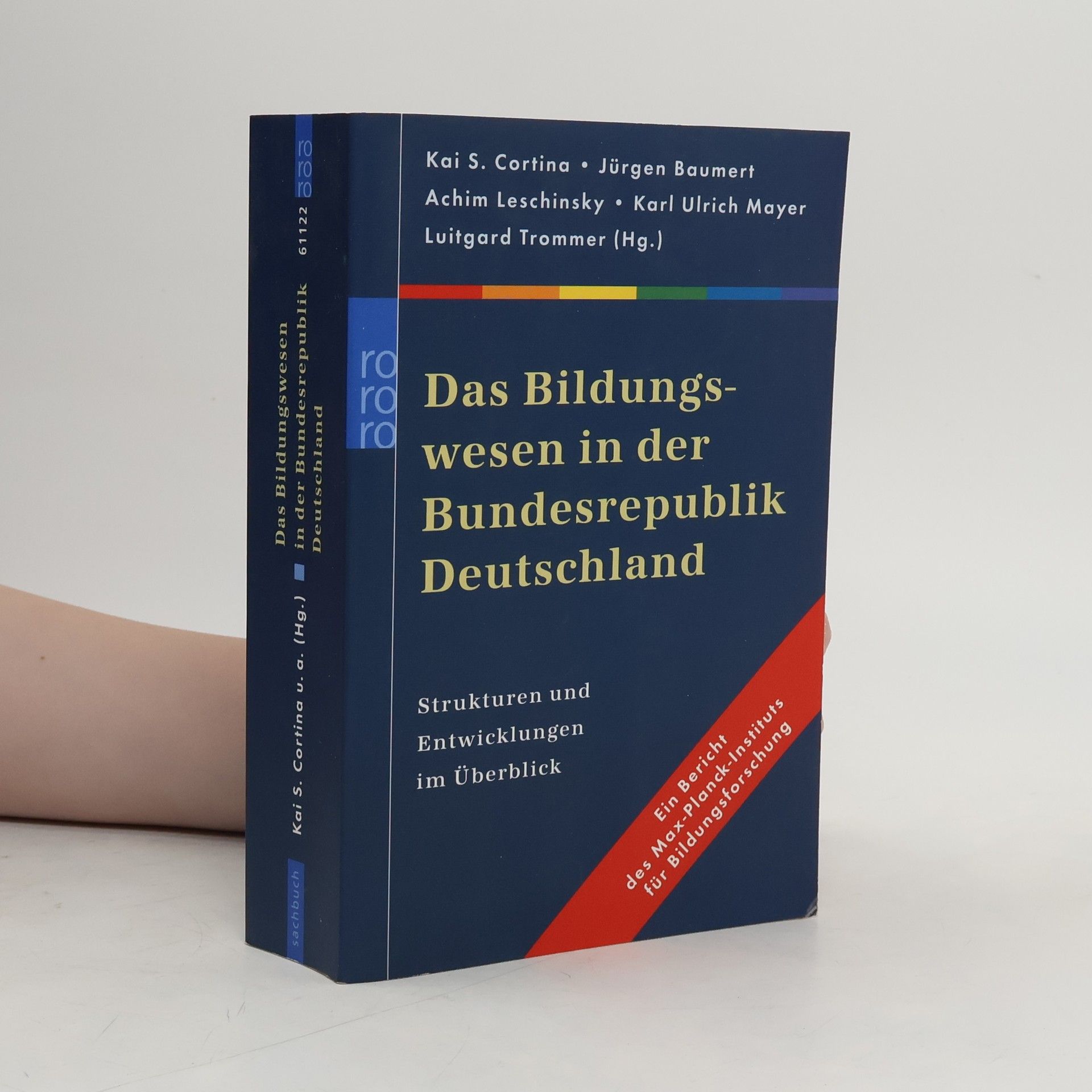 Kai S. Cortina Das Bildungswesen in der Bundesrepublik Deutschland