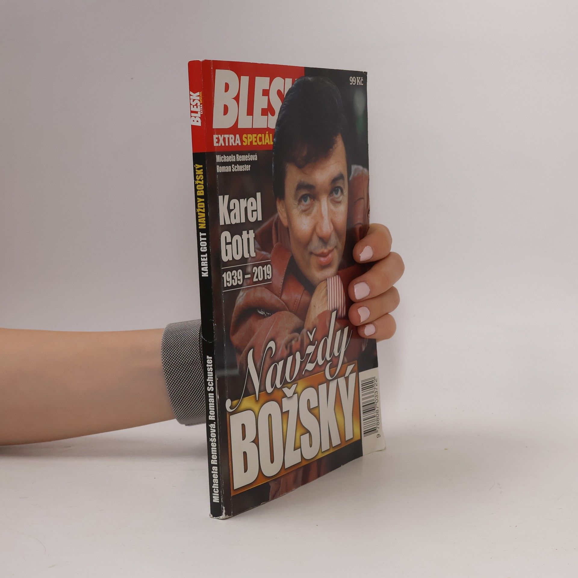 Roman Schuster Blesk extra speciál. Karel Gott 1939-2019. Navždy božský