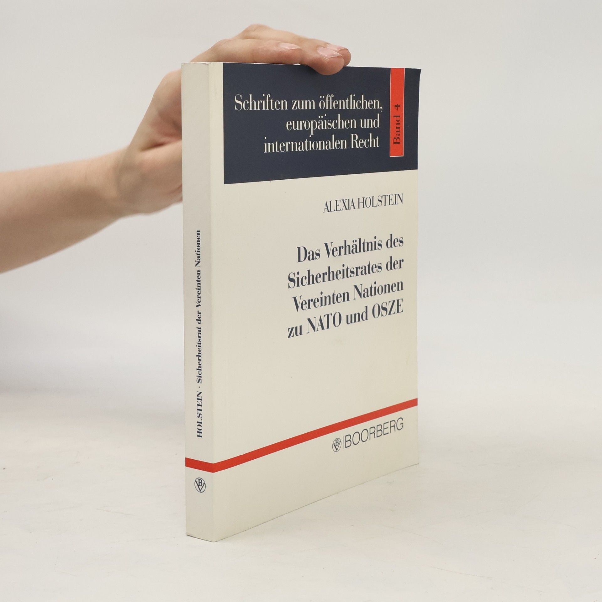 Alexia Holstein Das Verhältnis des Sicherheitsrates der Vereinten Nationen zu NATO und OSZE