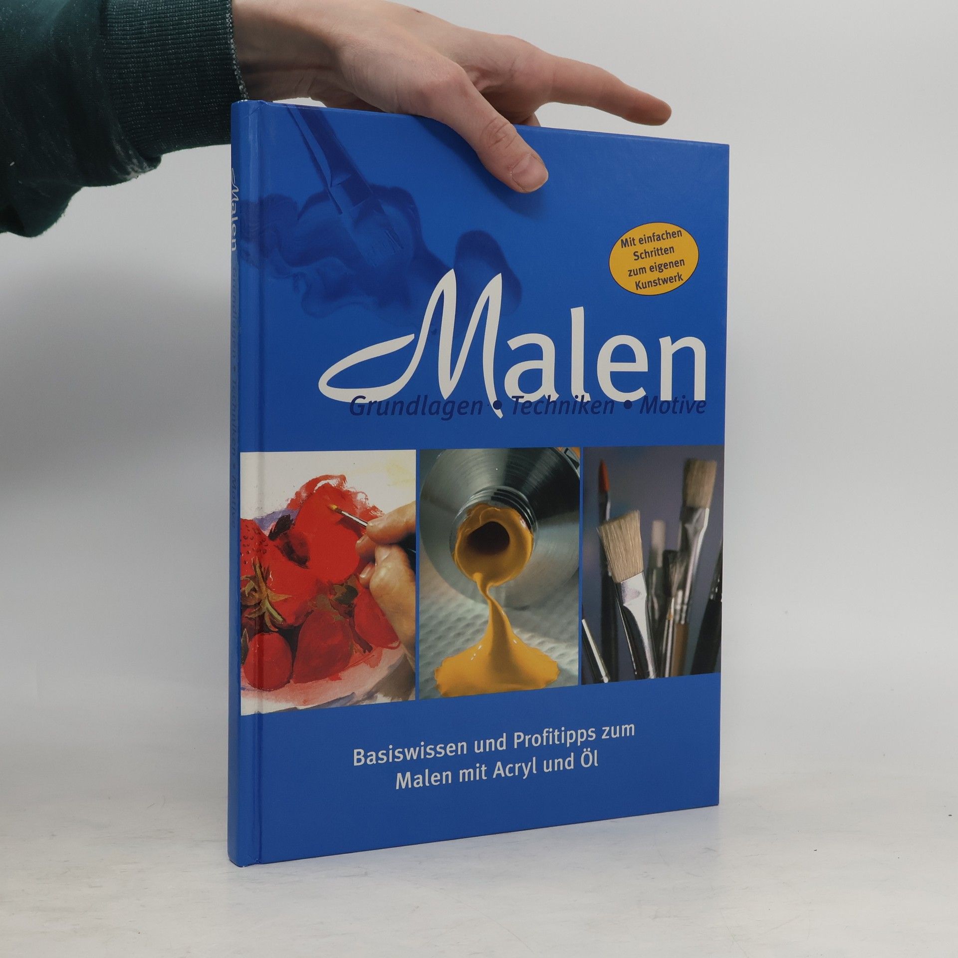 Autorenkollektiv Malen: Grundlagen, Techniken, Motive