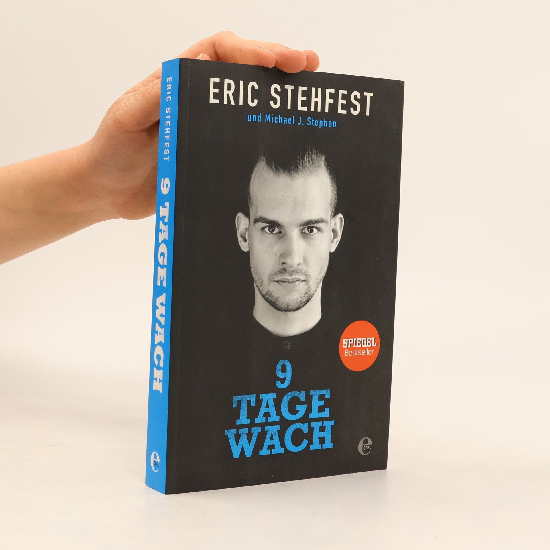 Eric Stehfest 9 Tage wach