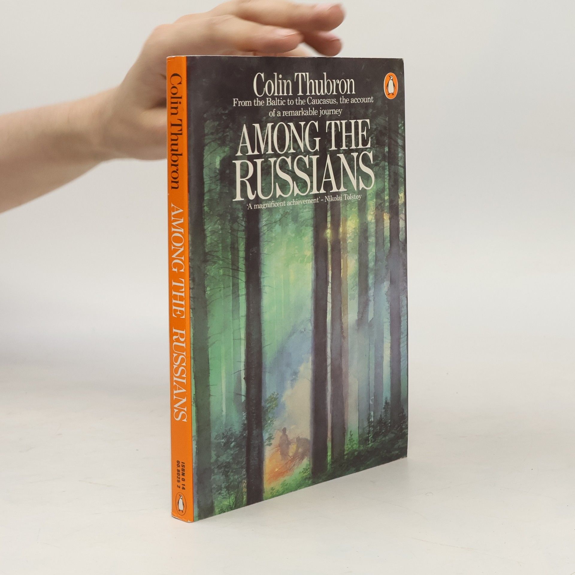 Colin Thubron Among the Russians