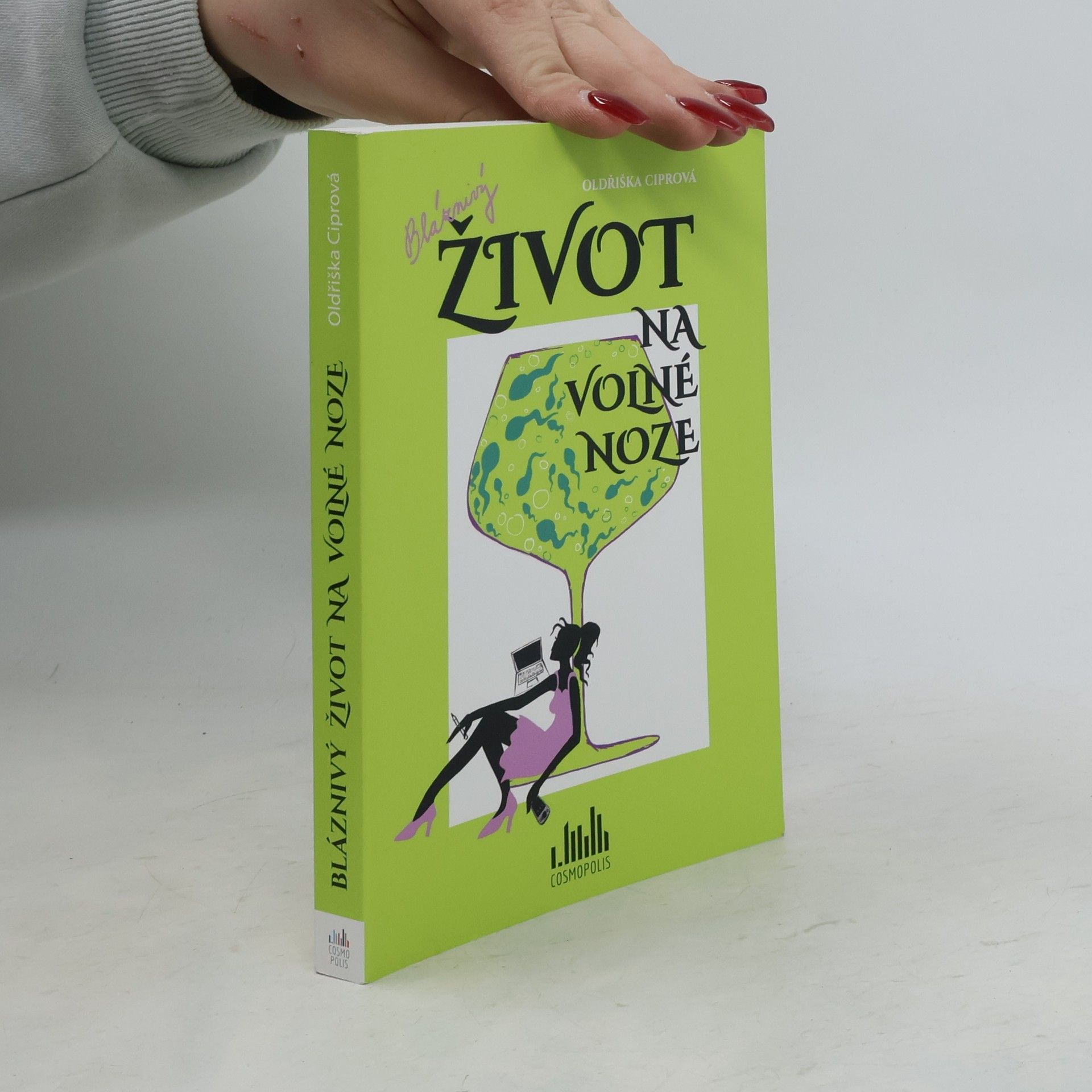 Bláznivý život na volné noze