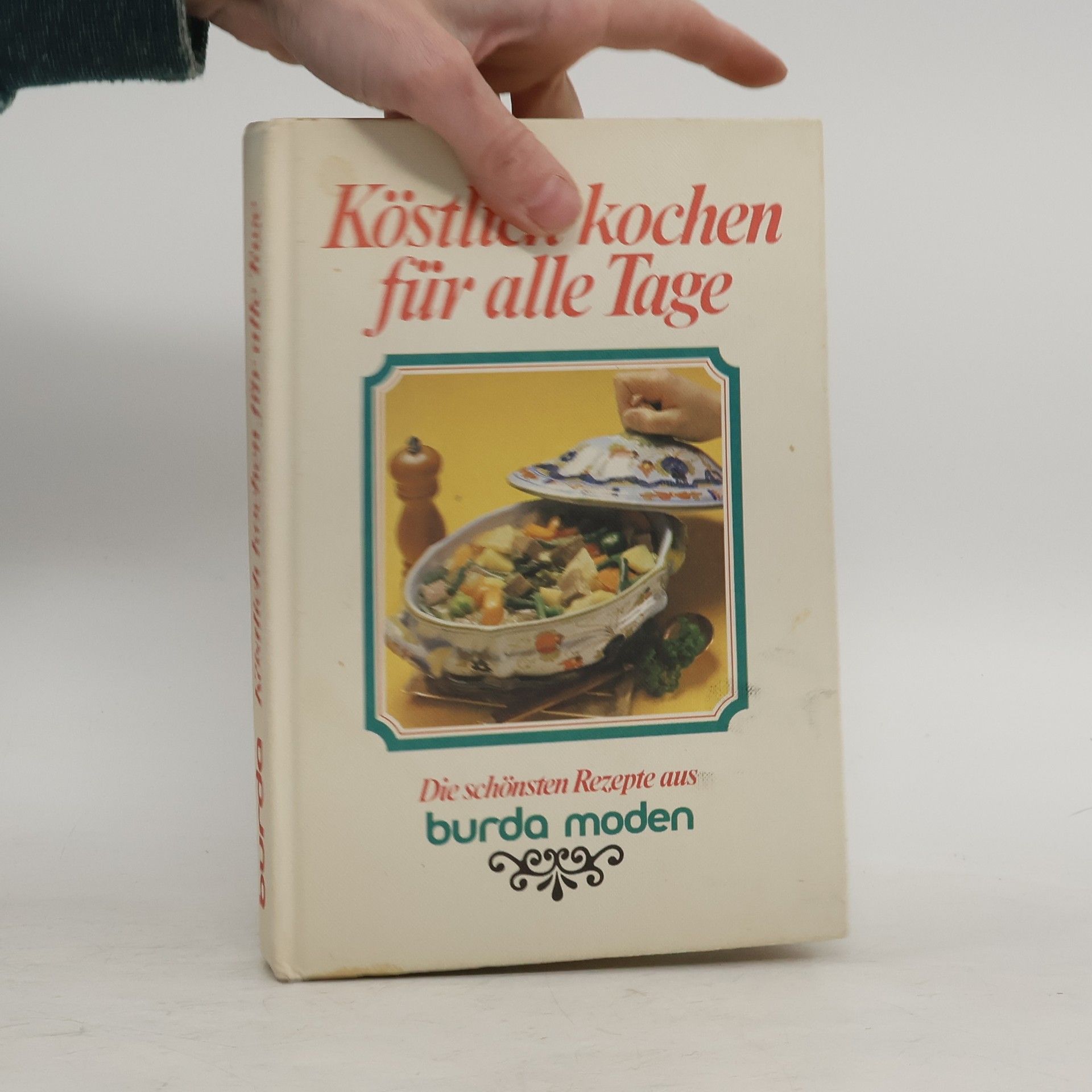 Autorenkollektiv Köstlich kochen für alle Tage