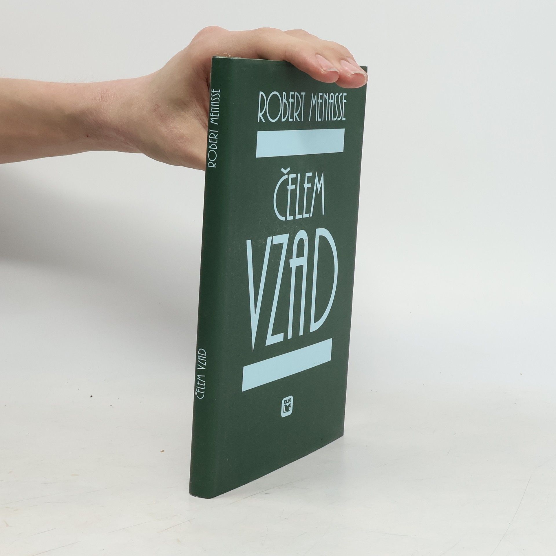 Robert Menasse Čelem vzad