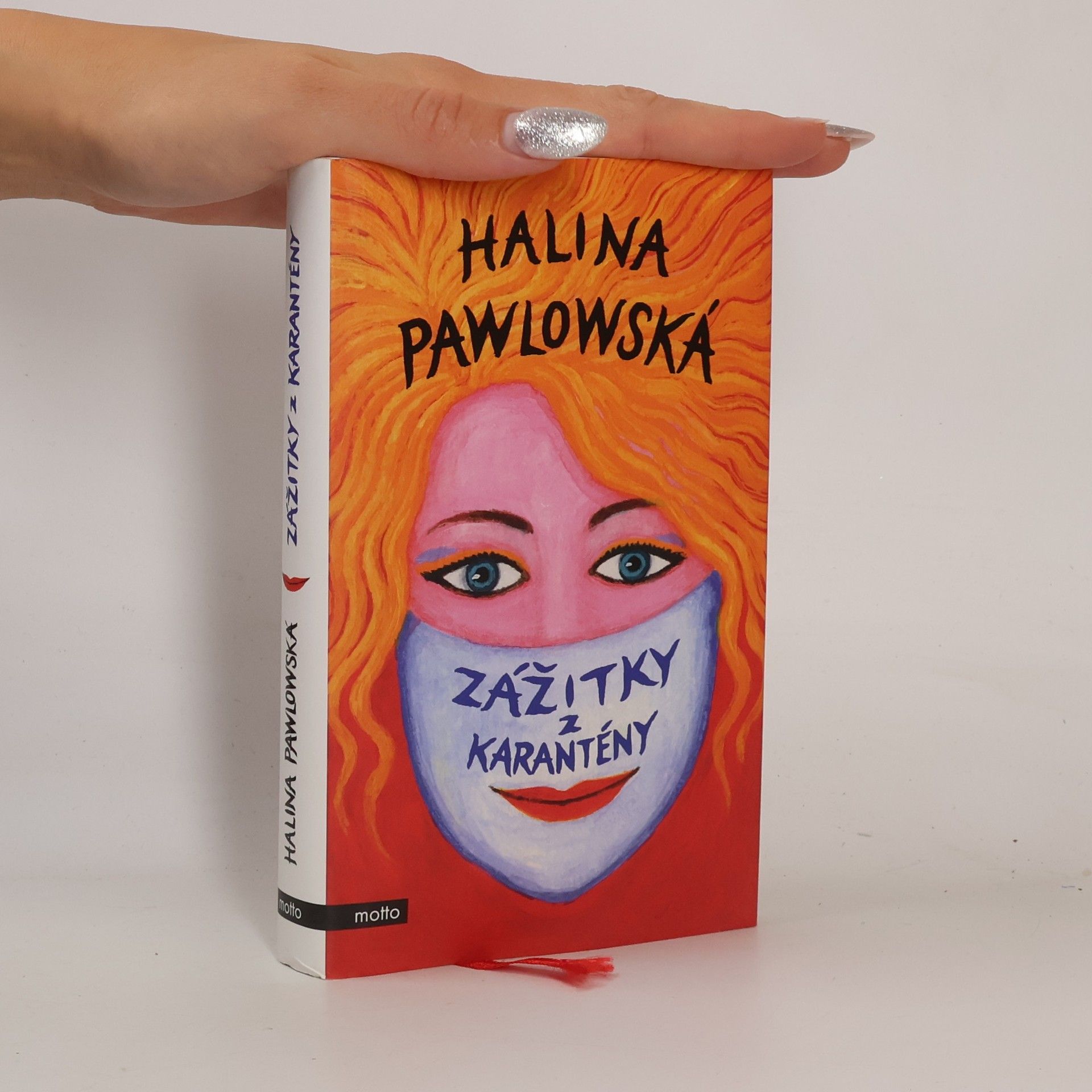 Halina Pawlowská Zážitky z karantény