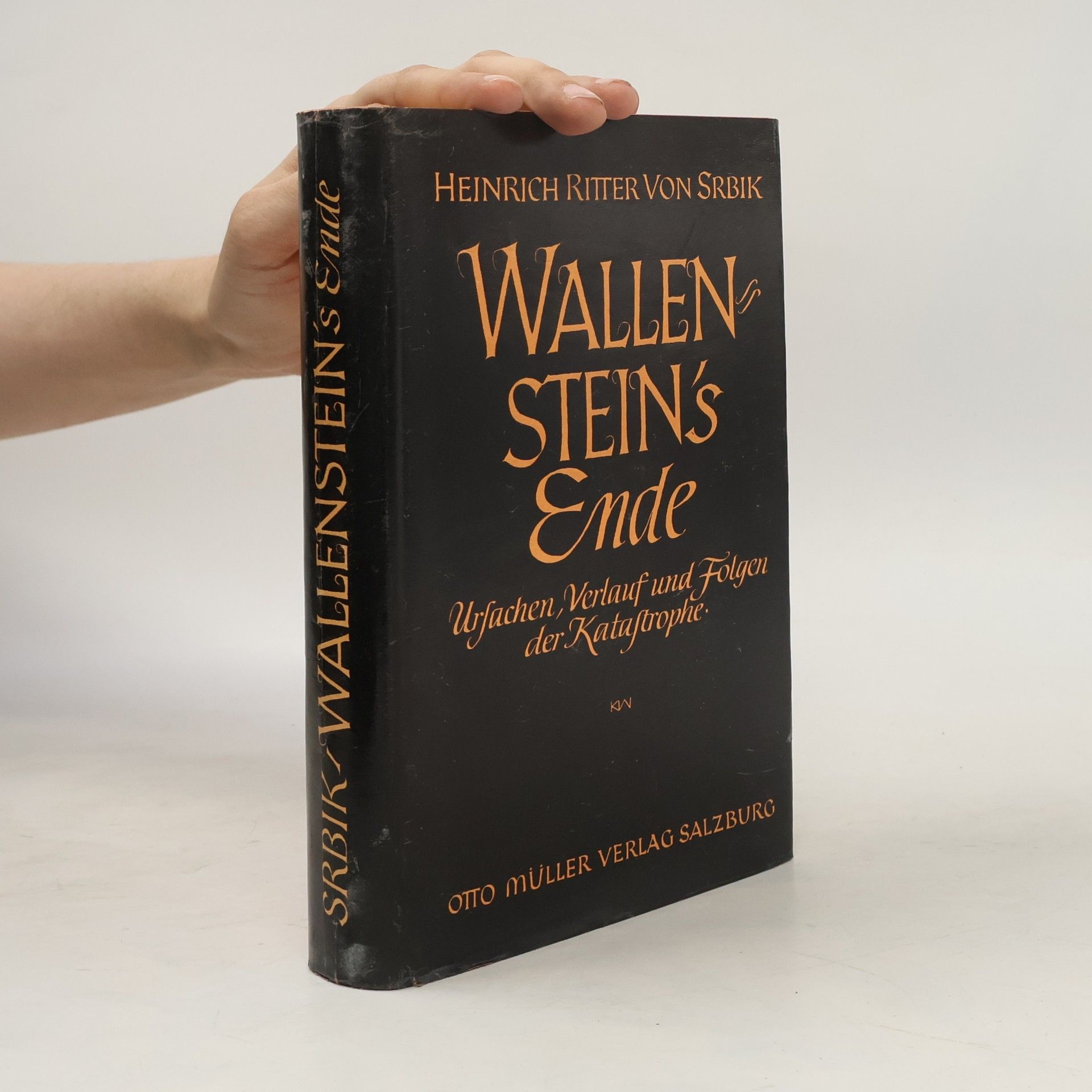 Heinrich Ritter von Srbik Wallenstein's Ende