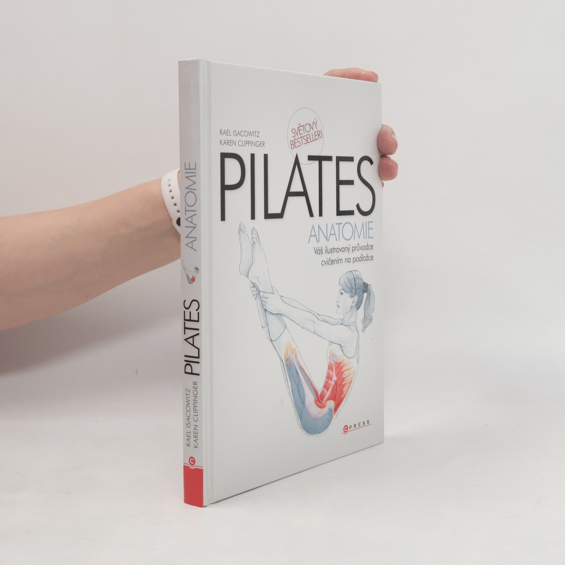 Rael Isacowitz Pilates anatomie: Váš ilustrovaný průvodce cvičením na podložce