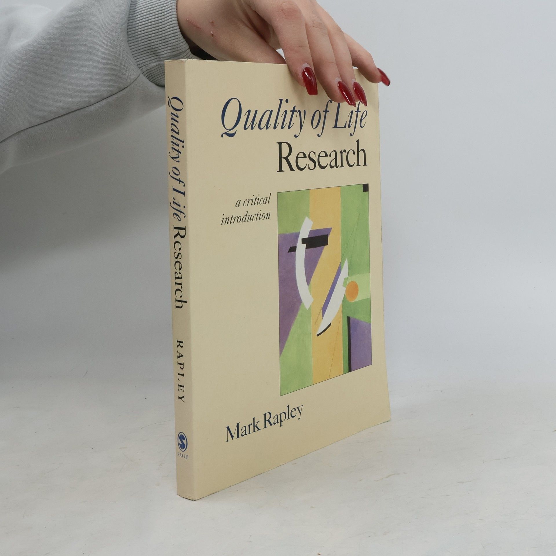 Mark Rapley Quality of Life Research