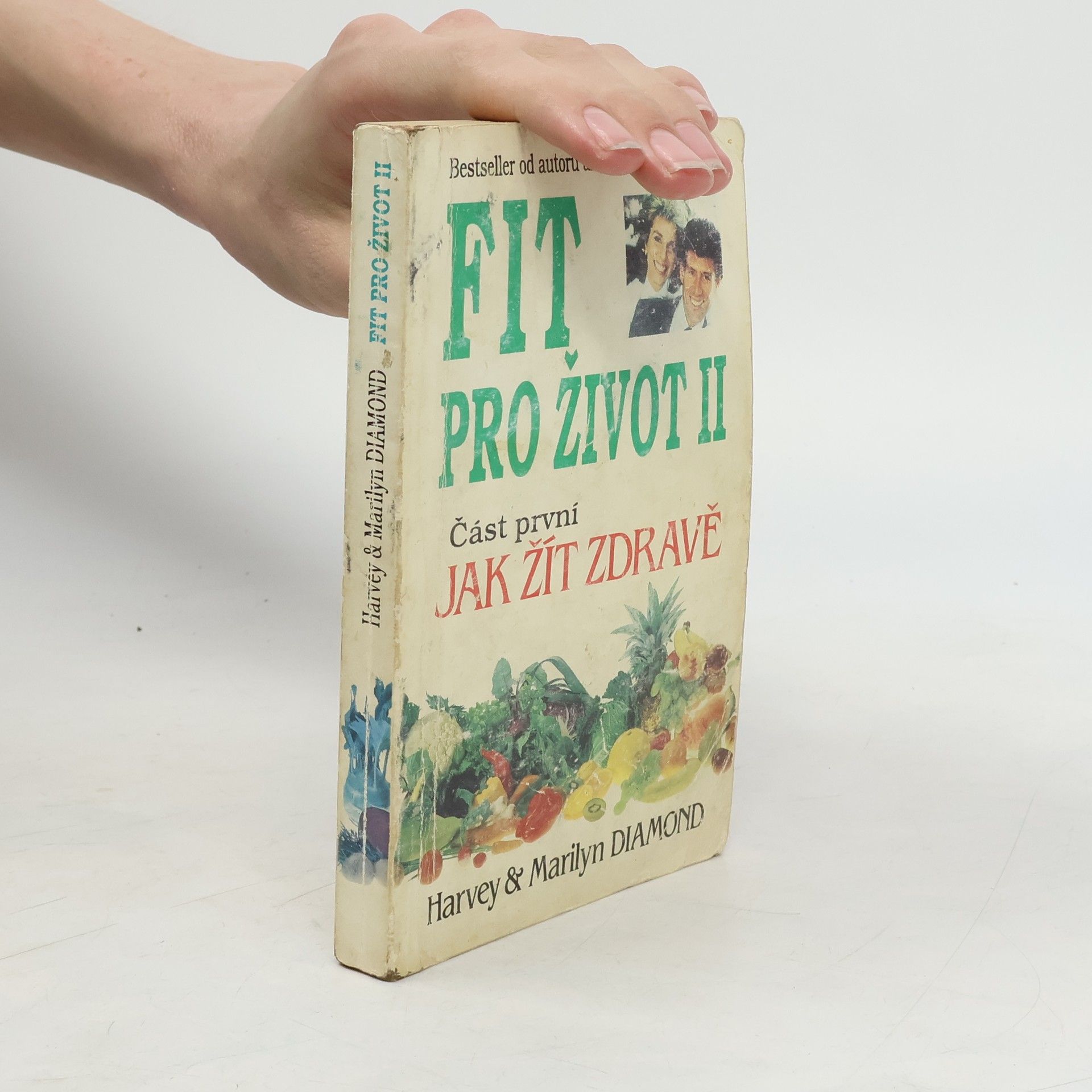 Fit pro život II. Část první, jak žít zdravě