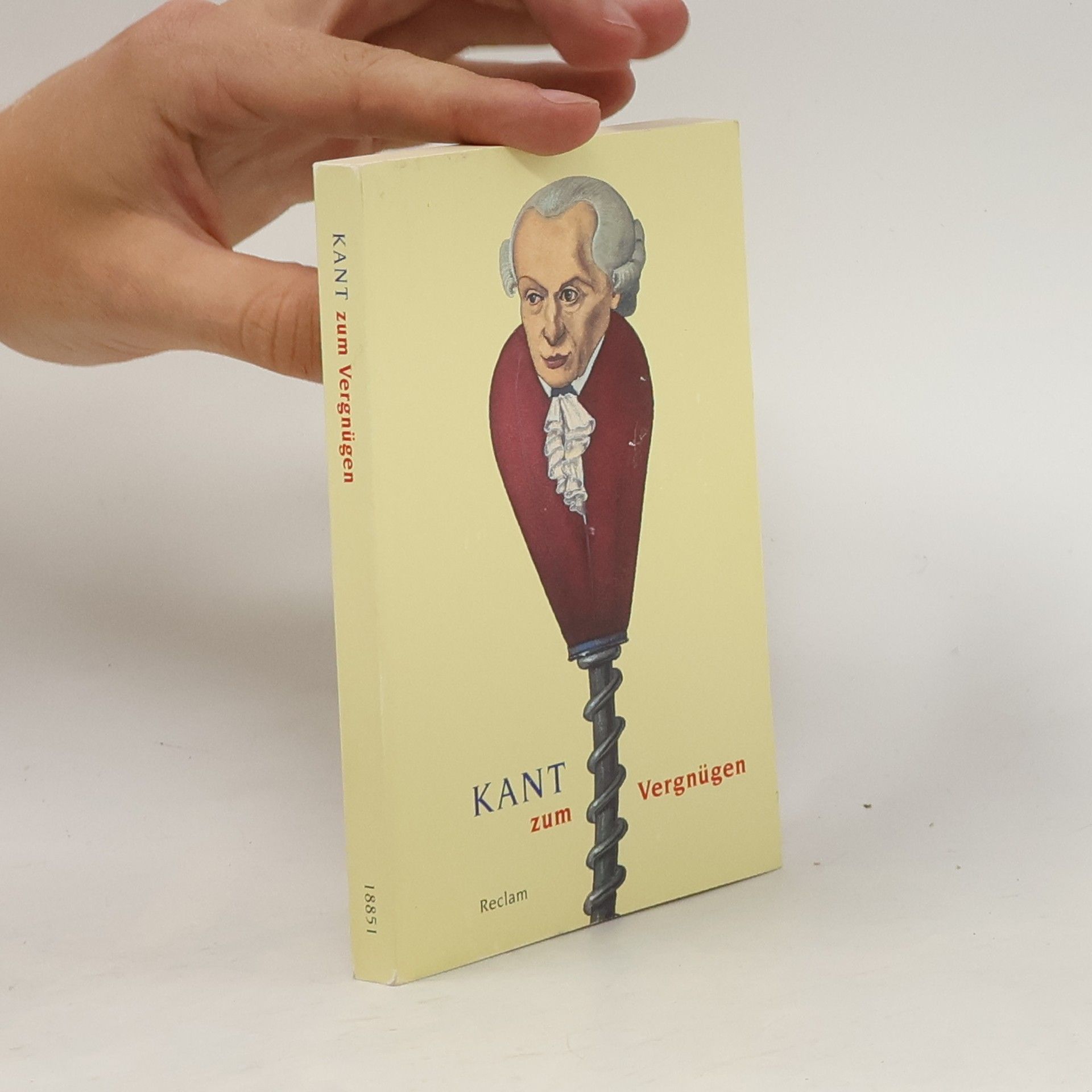 Immanuel Kant Kant zum Vergnügen