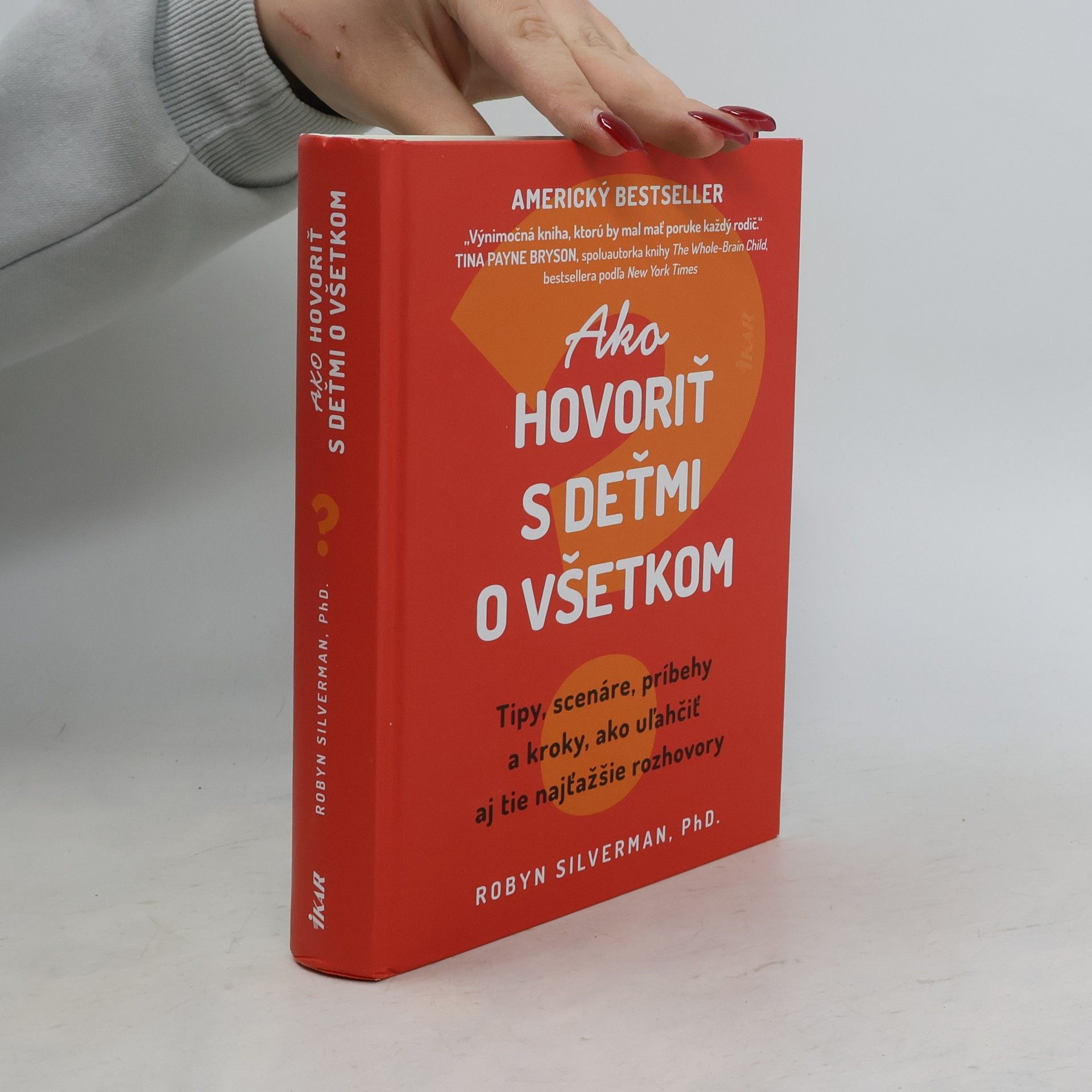 Robyn Silverman Ako hovoriť s deťmi o všetkom