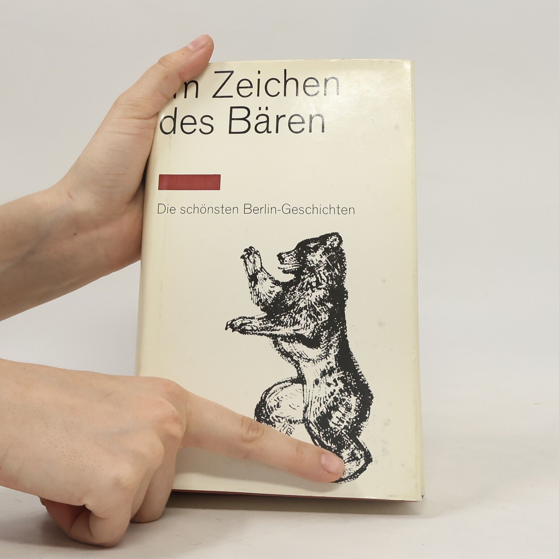 Autorenkollektiv m Zeichen des Bären: Die schönsten Berlin-Geschichten