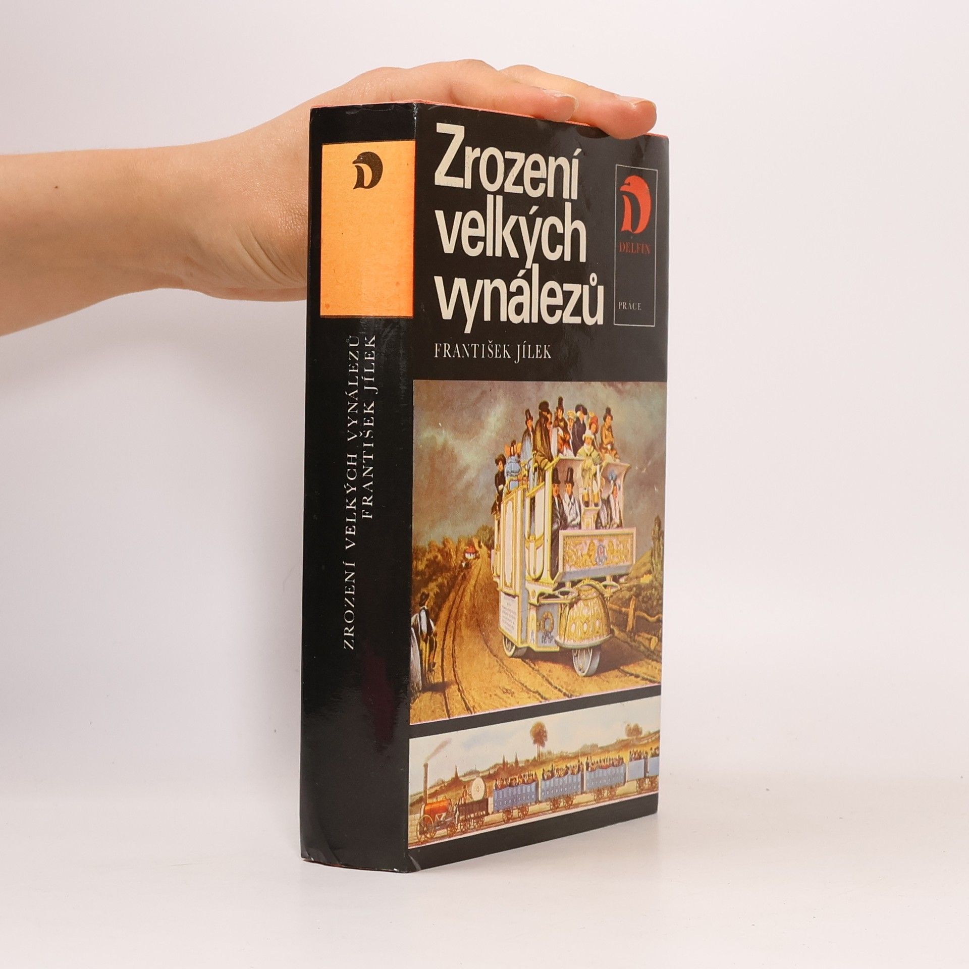 František Jílek Zrození velkých vynálezů