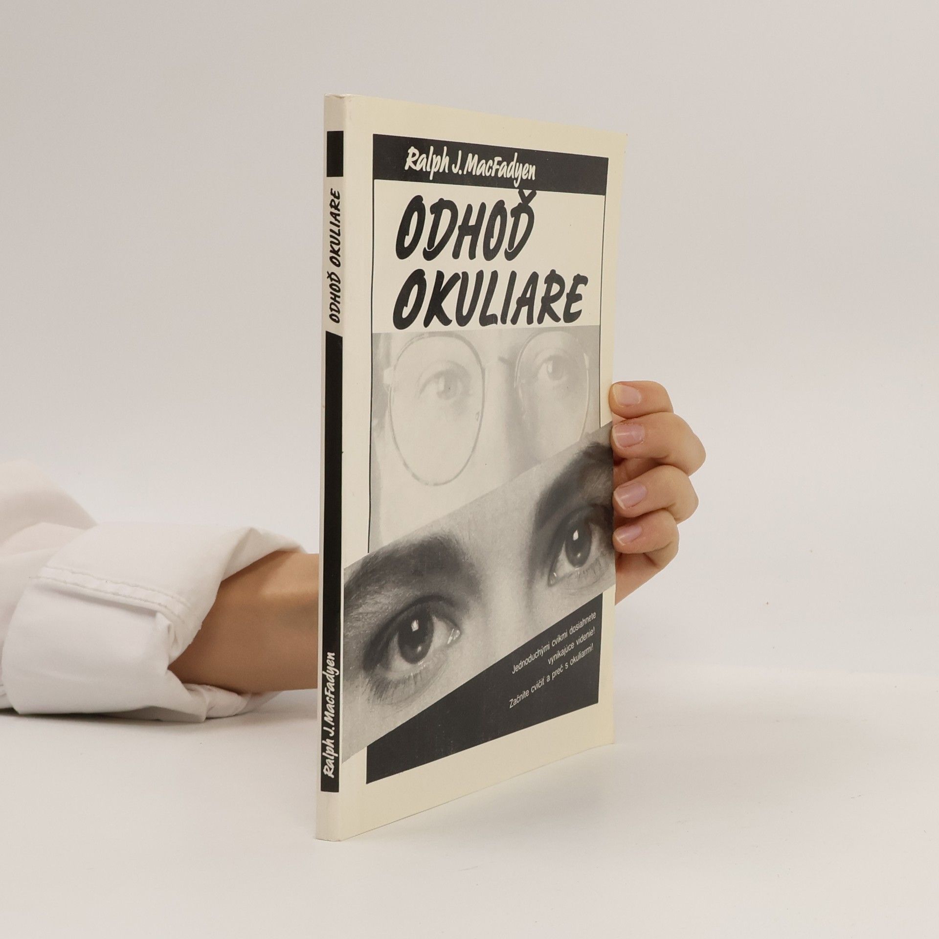 Ralph J. MacFadyen Odhoď okuliare