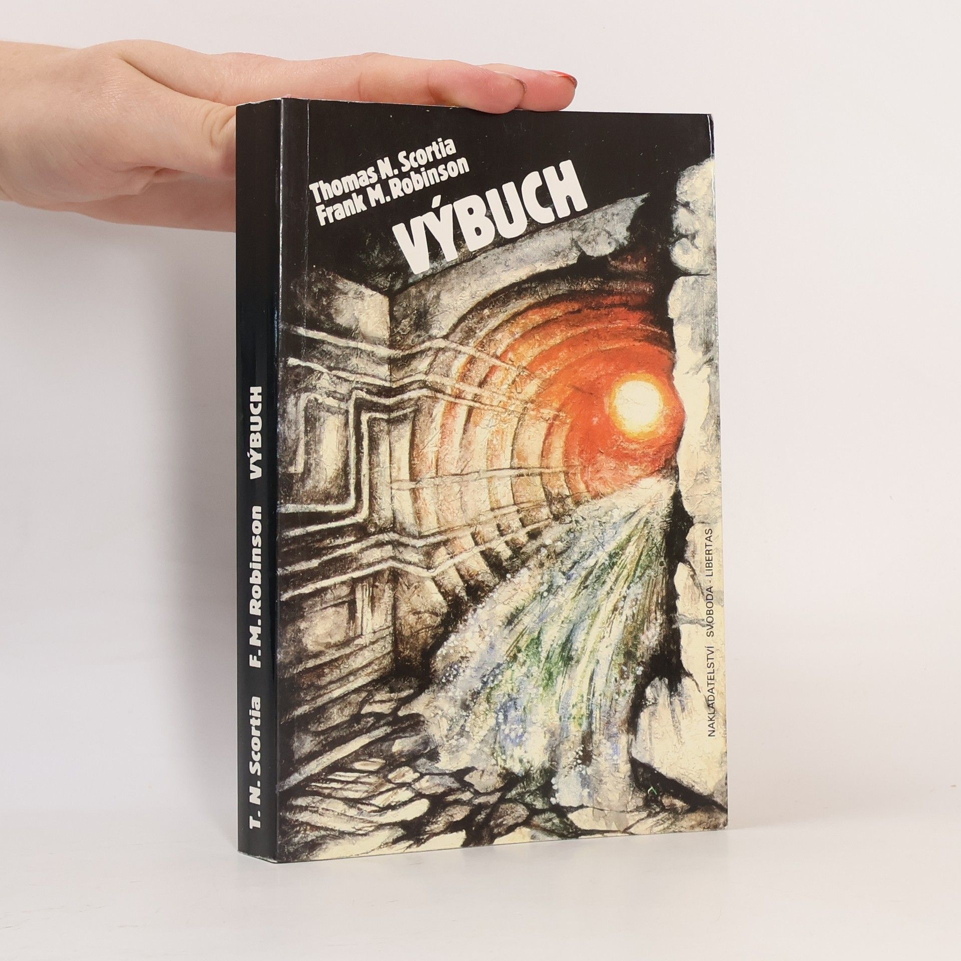 Thomas N. Scortia Výbuch